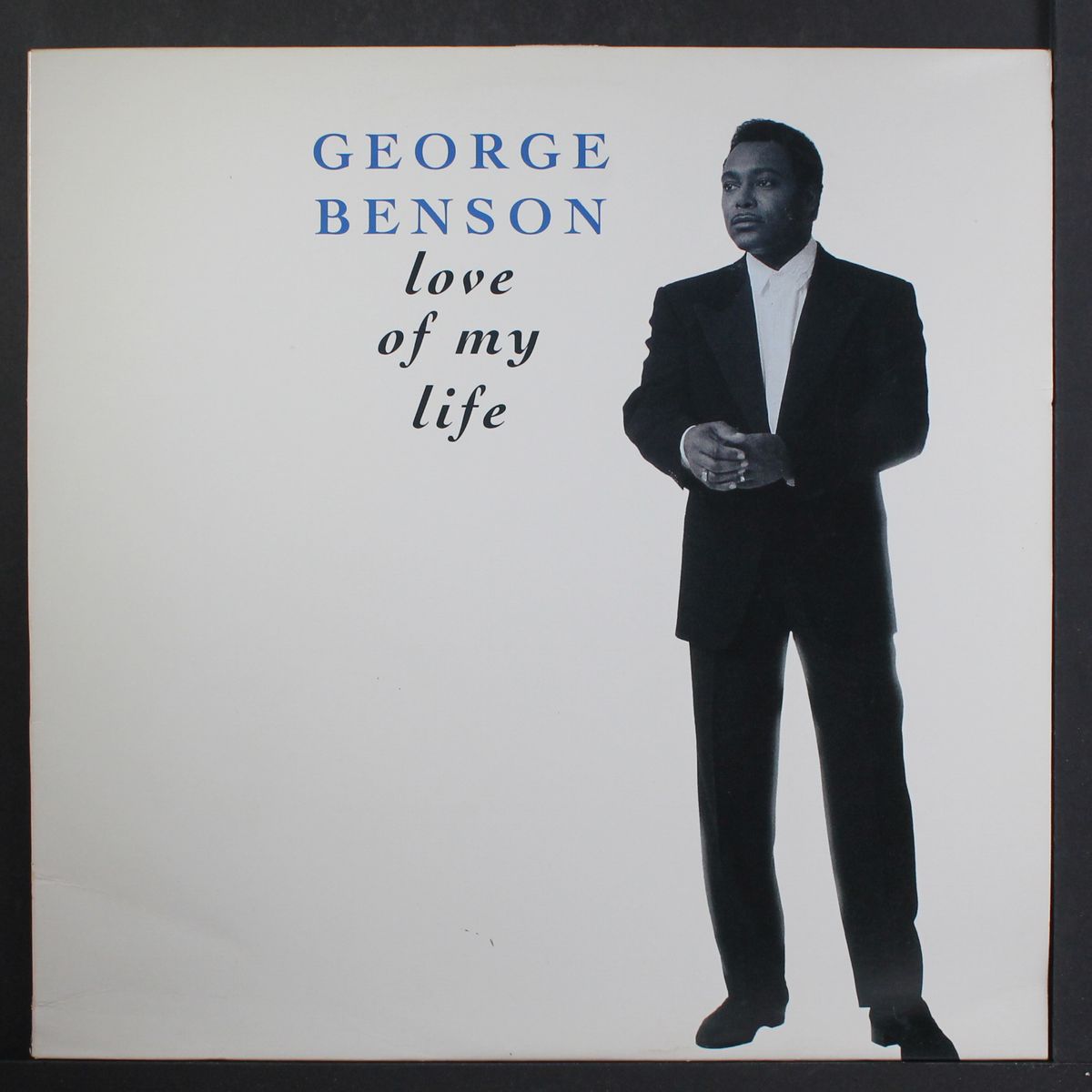 love of my life by GEORGE BENSON