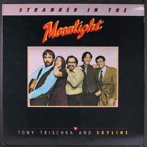 TONY TRISCHKA & SKYLINE