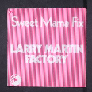 LARRY MARTIN FACTORY