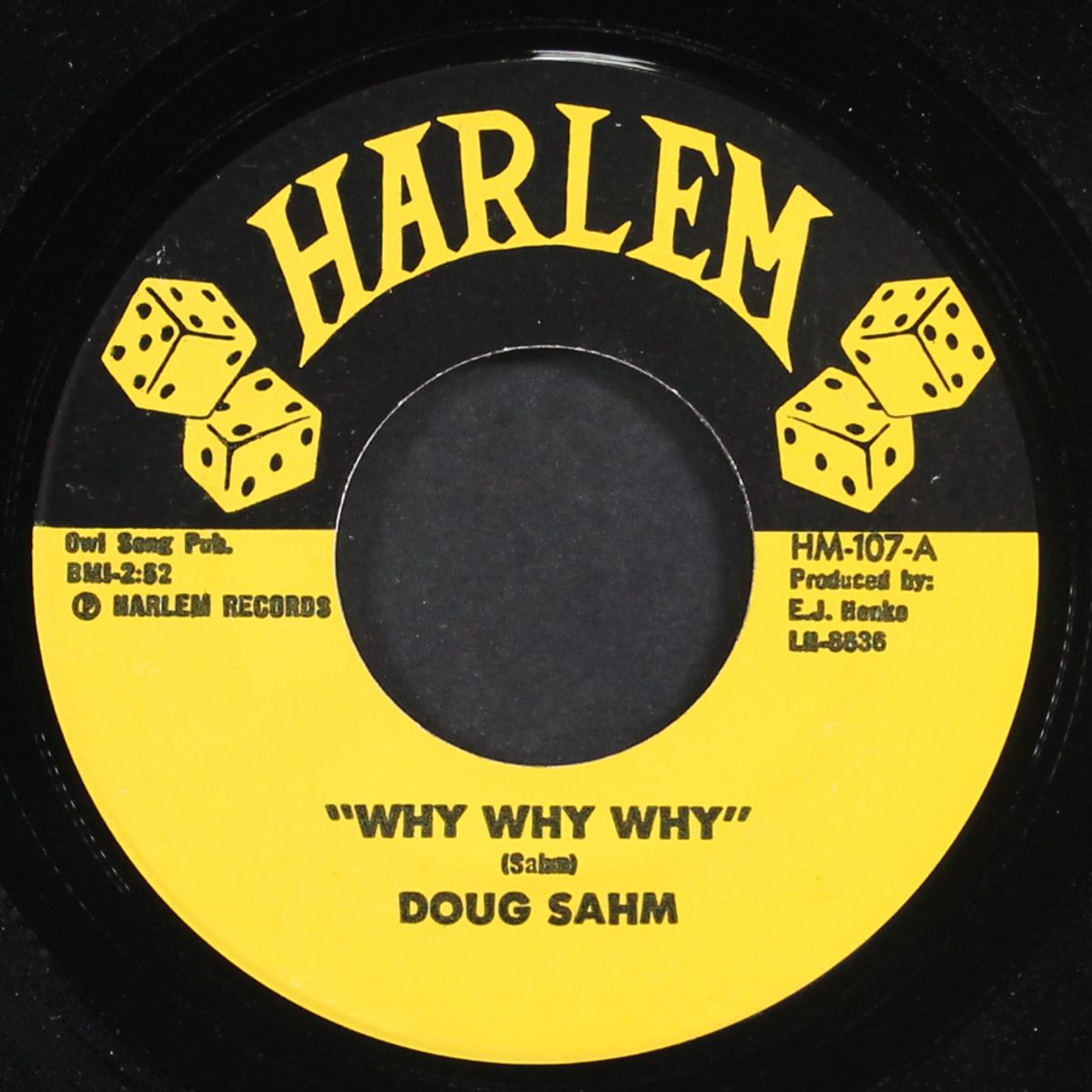 why, why, why / if you ever need me by DOUG SAHM