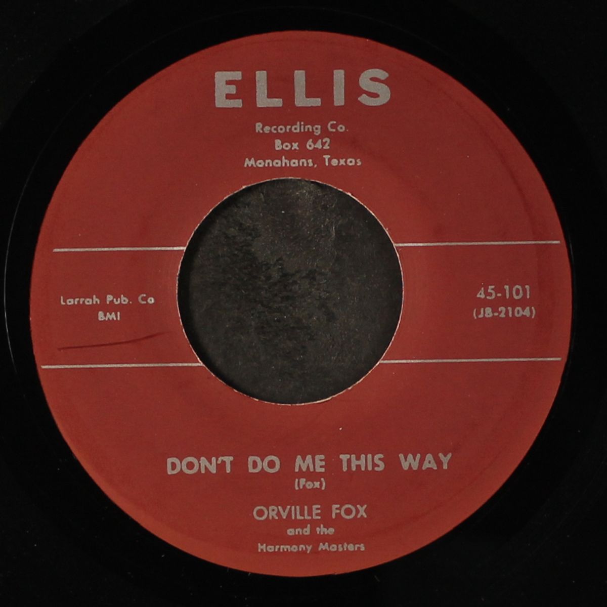 honey you talk too much / don't do me this way by ORVILLE FOX
