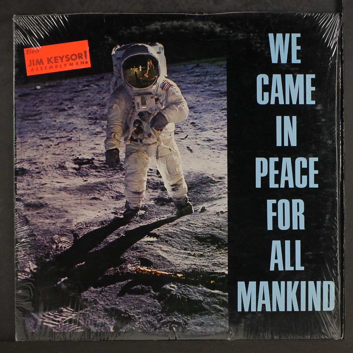 we came in peace for all mankind by JIM KEYSOR