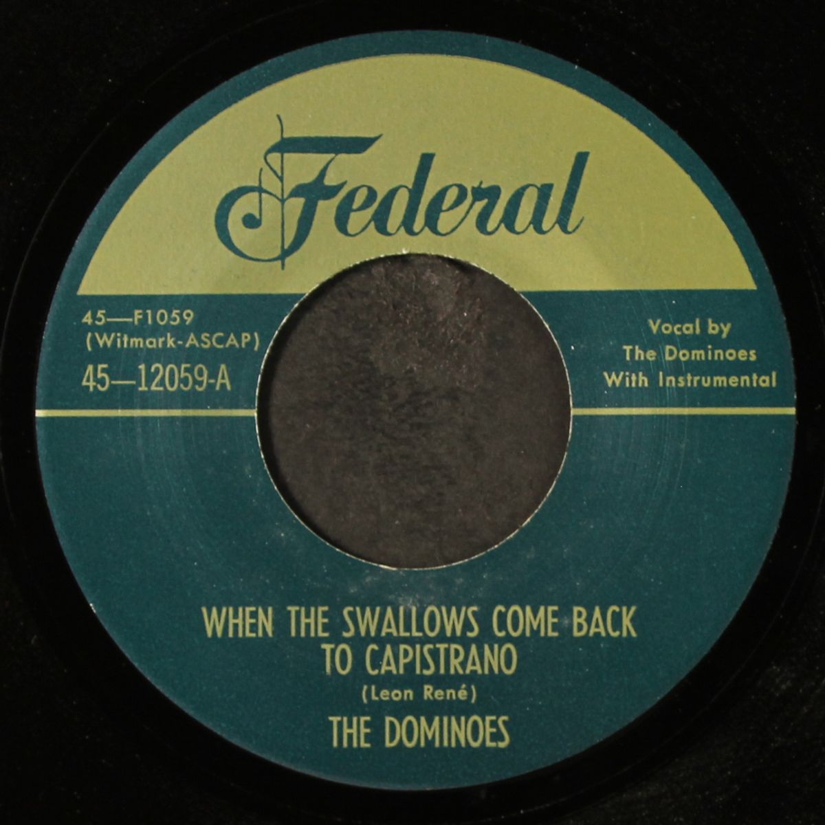 when the swallows come back to capistrano / that's what you're doing t by DOMINOES