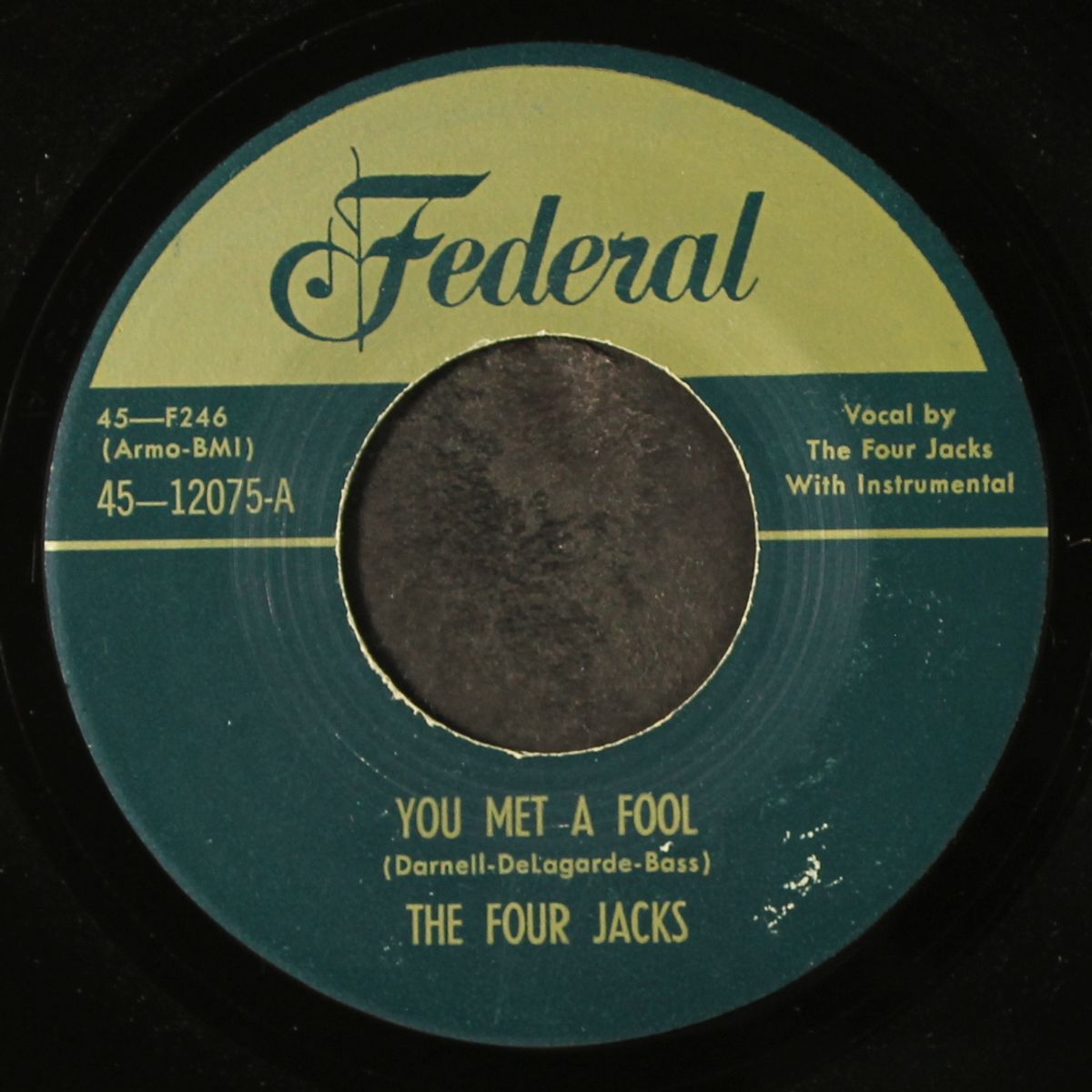 goodbye baby / you met a fool by FOUR JACKS