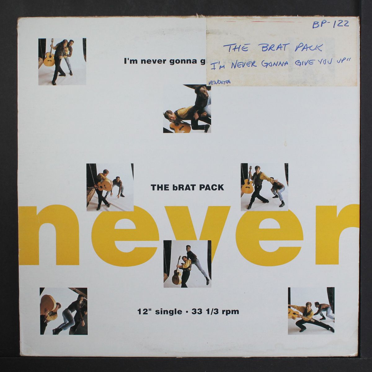 i'm never gonna give you up by BRAT PACK