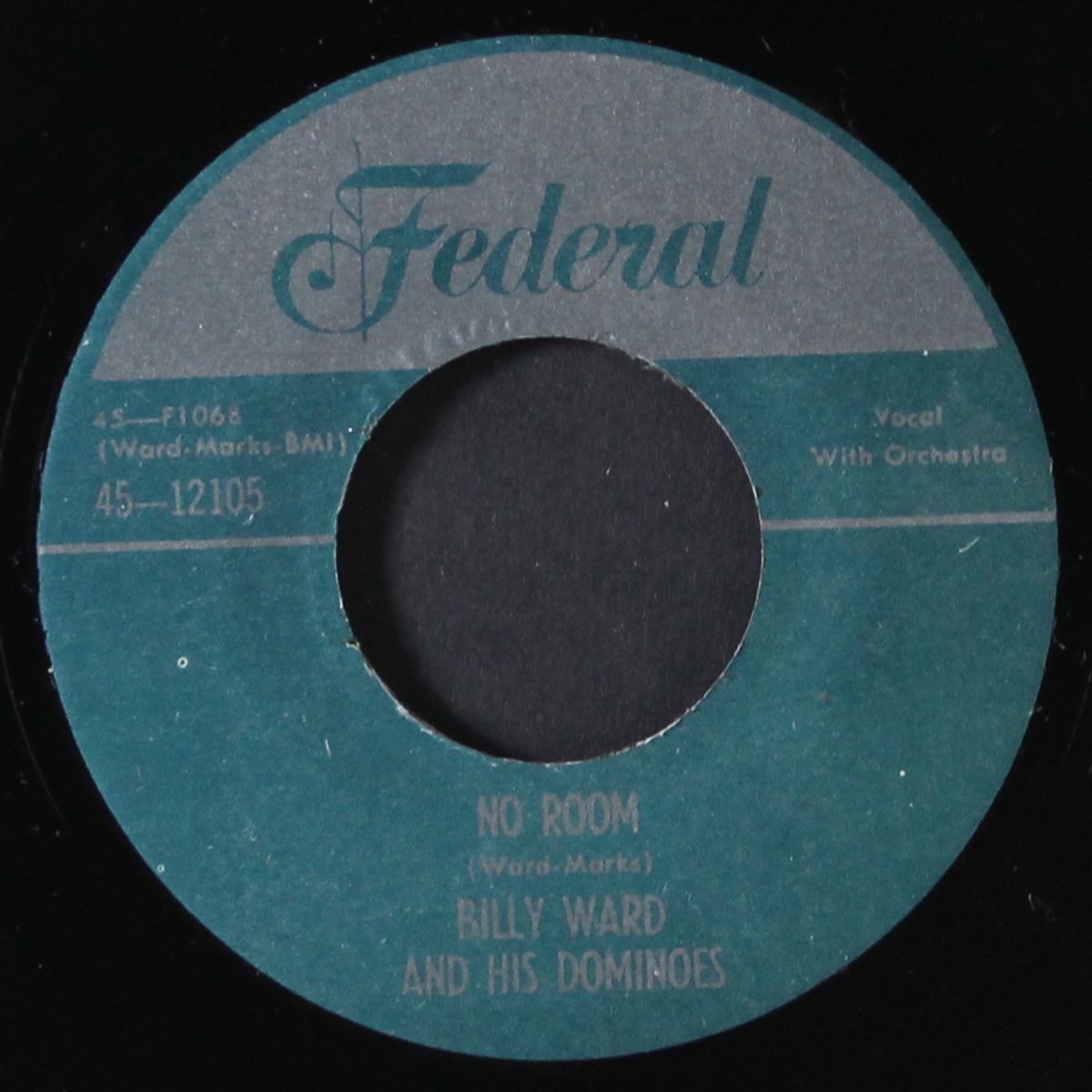 i'd be satisfied / no room by BILLY WARD & DOMINOES