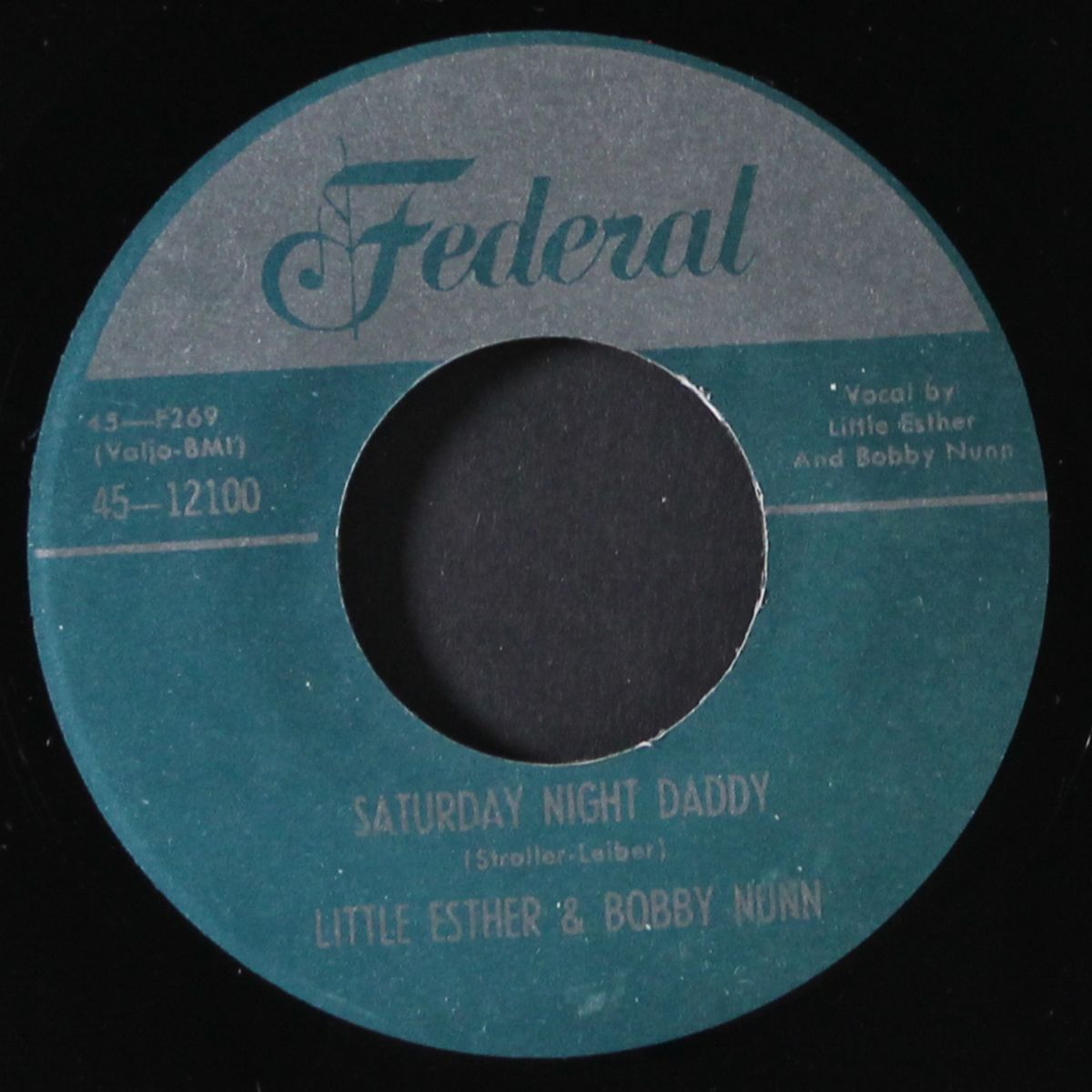 saturday night daddy / mainliner by LITTLE ESTHER & BOBBY NUNN
