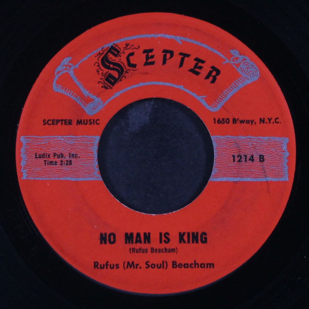 take it easy baby / no man is king by RUFUS 'MR SOUL' BEACHAM