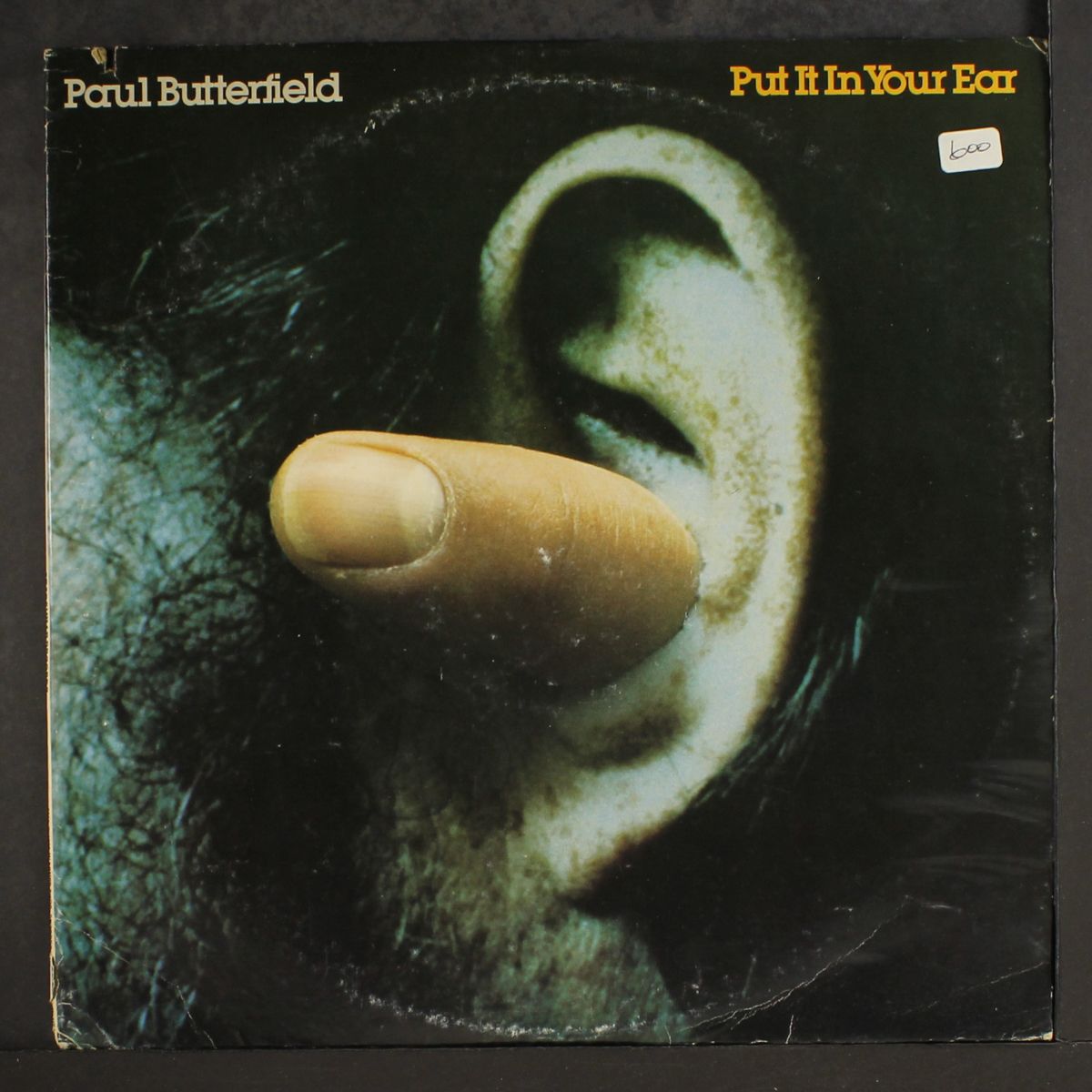 put it in your ear by PAUL BUTTERFIELD