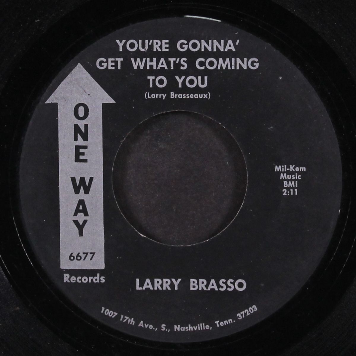 wait for the heartaches / you're gonna get what's coming to you by LARRY BRASSO