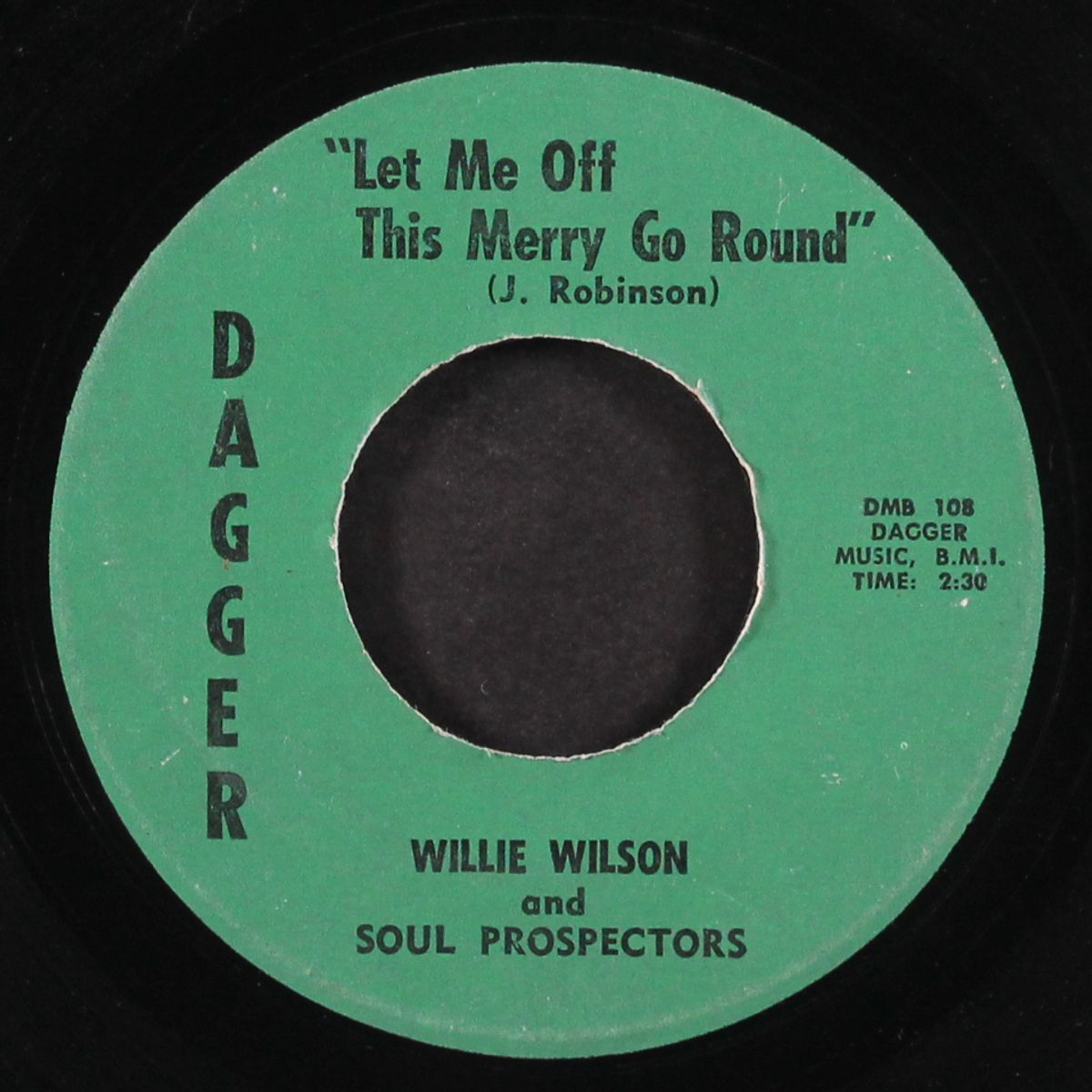 tell me girl / let me off this merry go round by WILLIE WILSON & SOUL PROSPECTORS