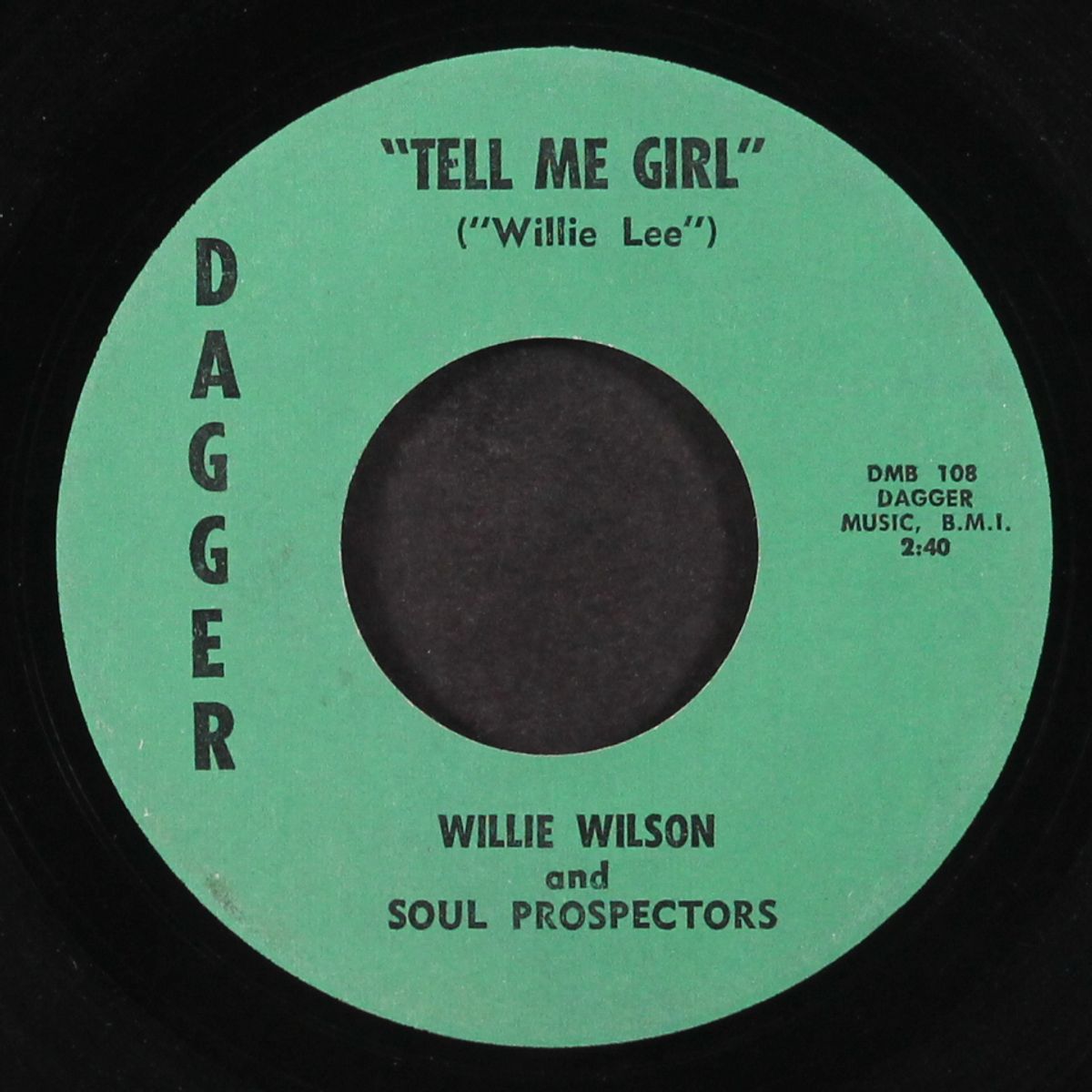 tell me girl / let me off this merry go round by WILLIE WILSON & SOUL PROSPECTORS