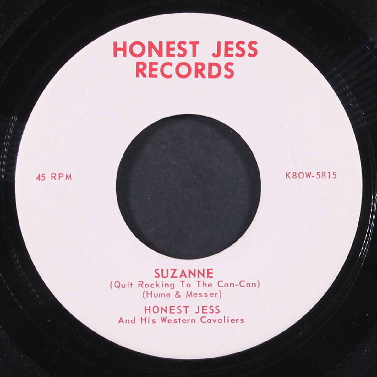 suzanne (quit rockin' to the can-can) / when oh when by HONEST JESS