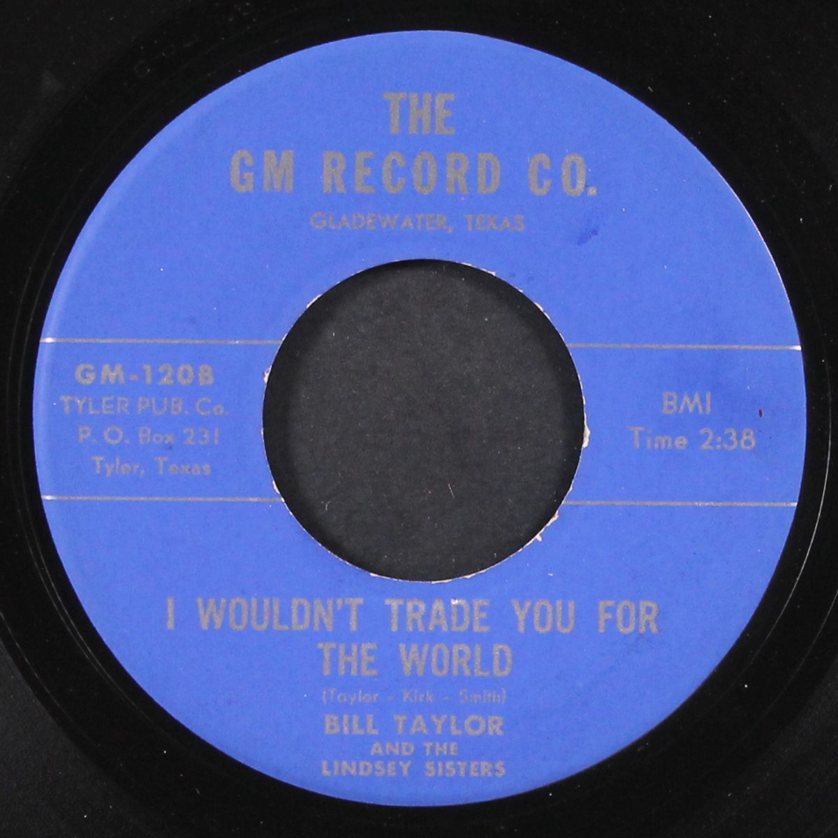 i wouldn't trade you for the world / anything for my baby by BILL TAYLOR