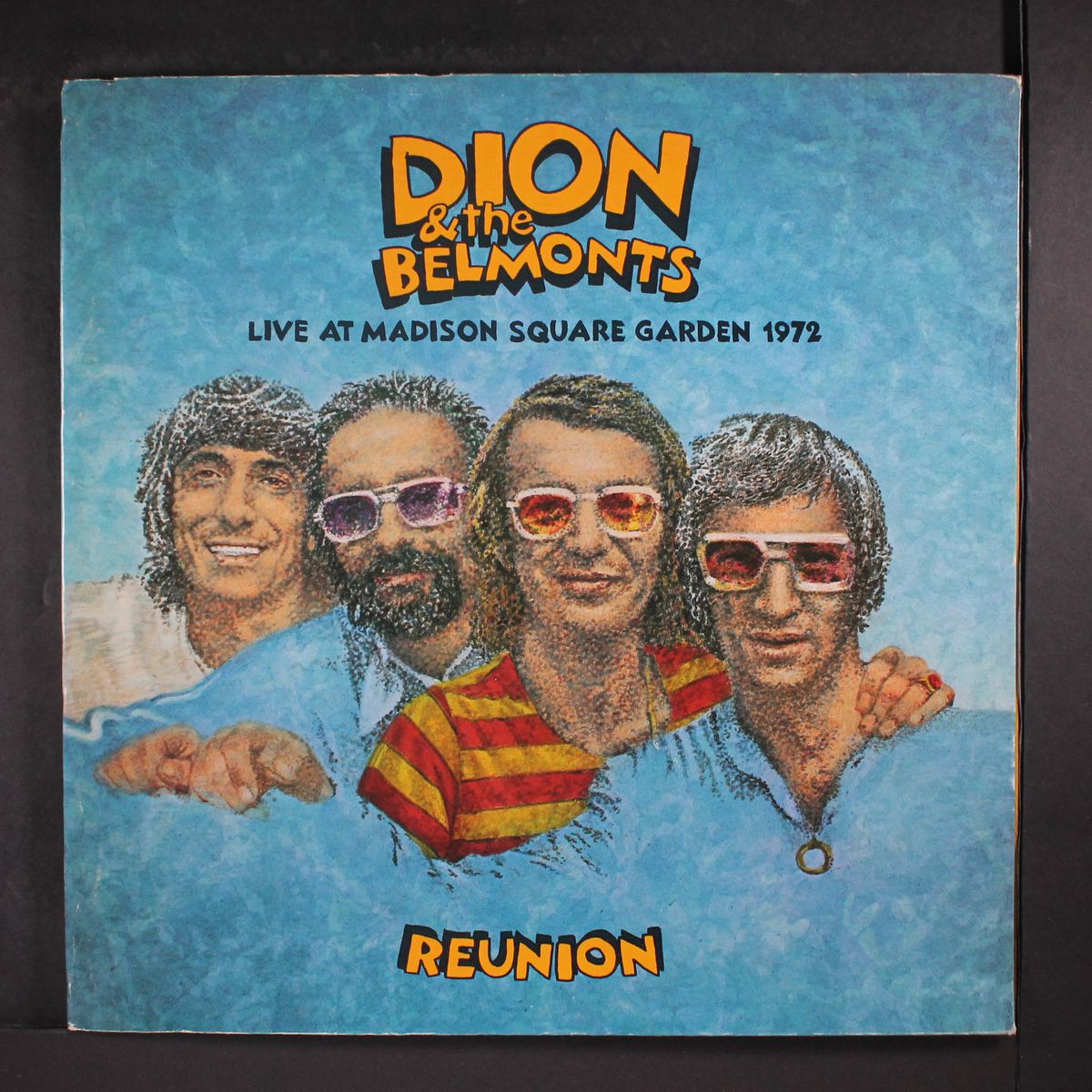 reunion, live at madison square garden by DION & BELMONTS