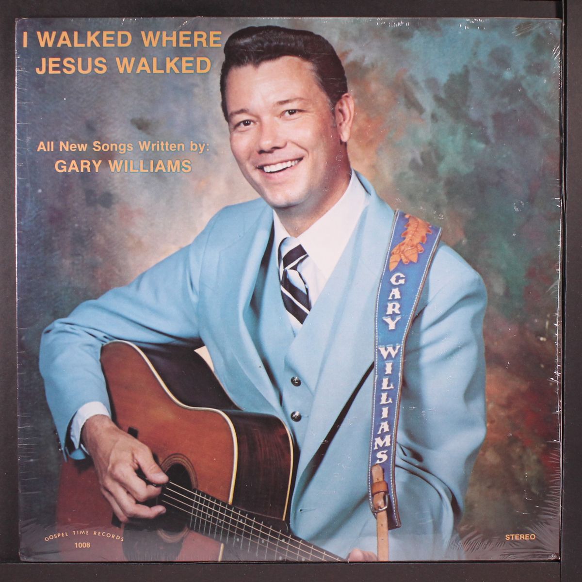 i walked where jesus walked by GARY WILLIAMS