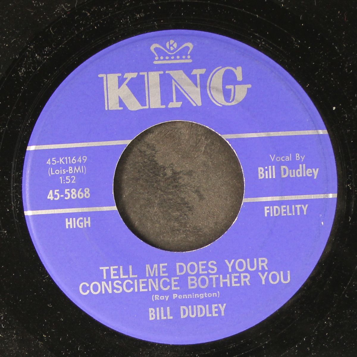 tell me does your conscience bother you / darlin' by BILL DUDLEY