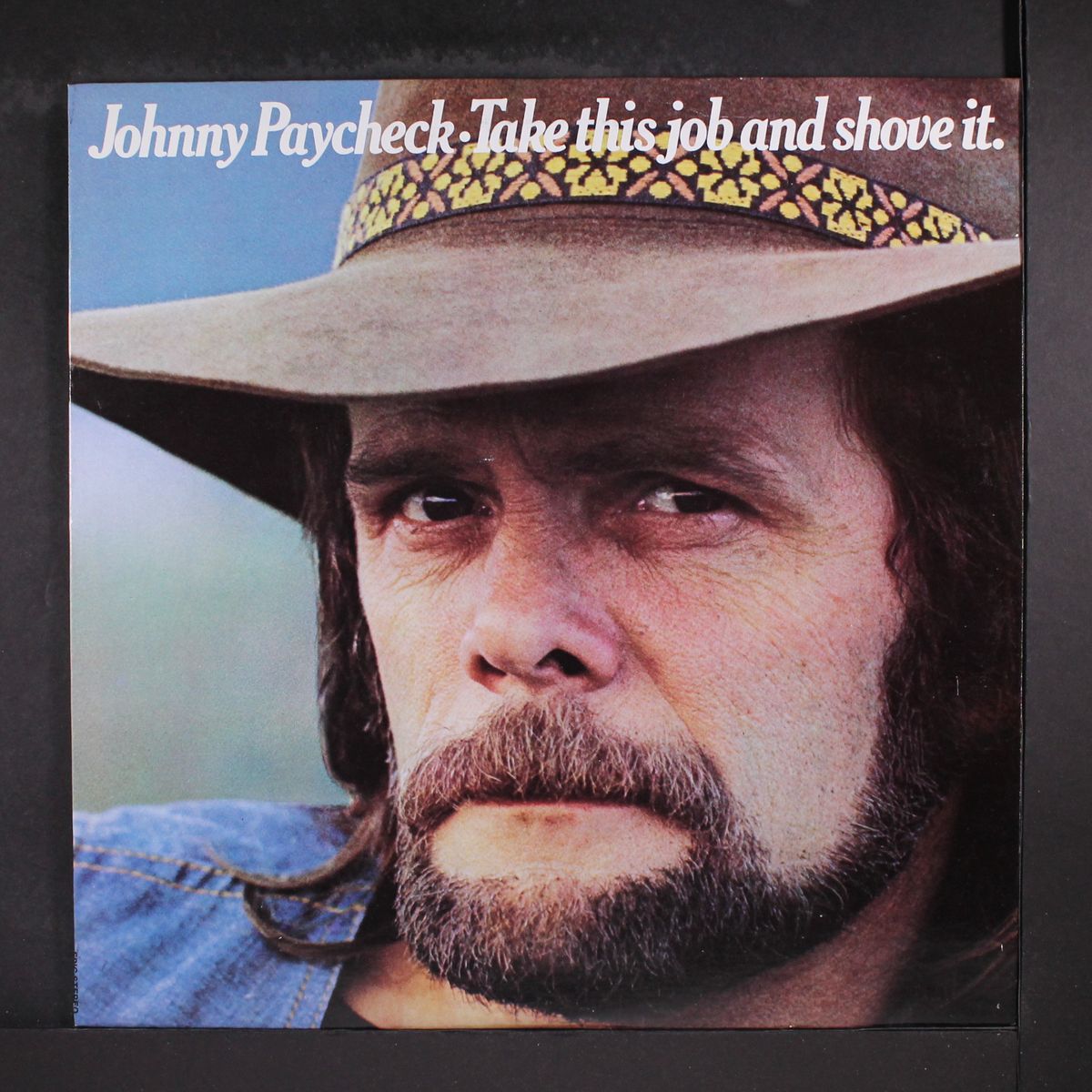 take this job and shove it by JOHNNY PAYCHECK