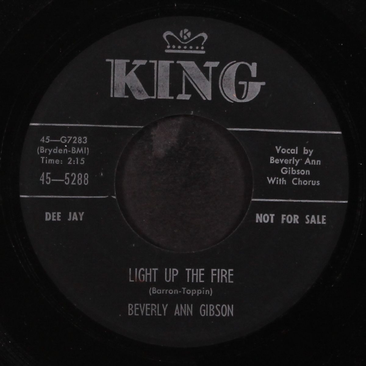 light up the fire / wait and see by BEVERLY ANN GIBSON