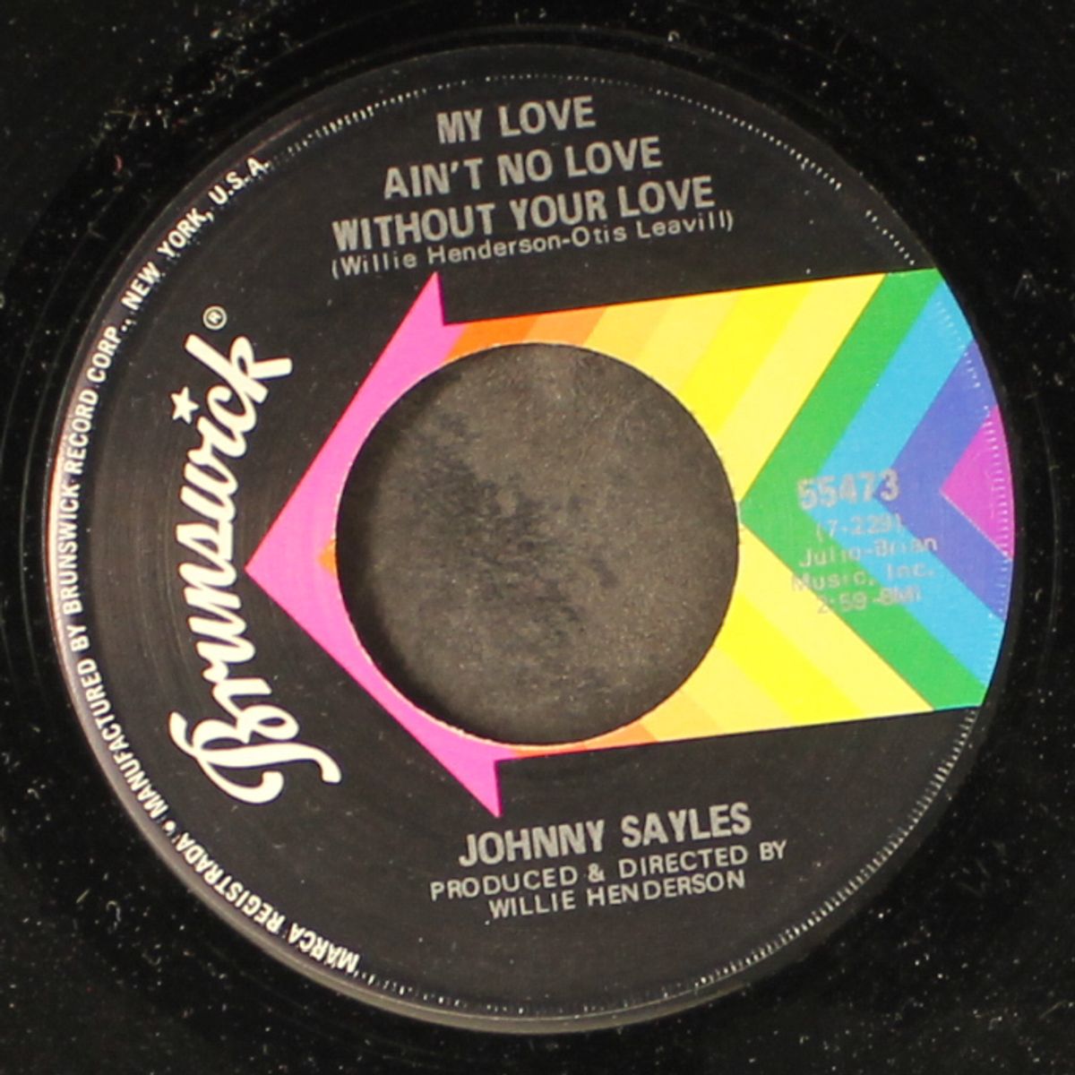 my love ain't no love without your love / good golly by JOHNNY SAYLES