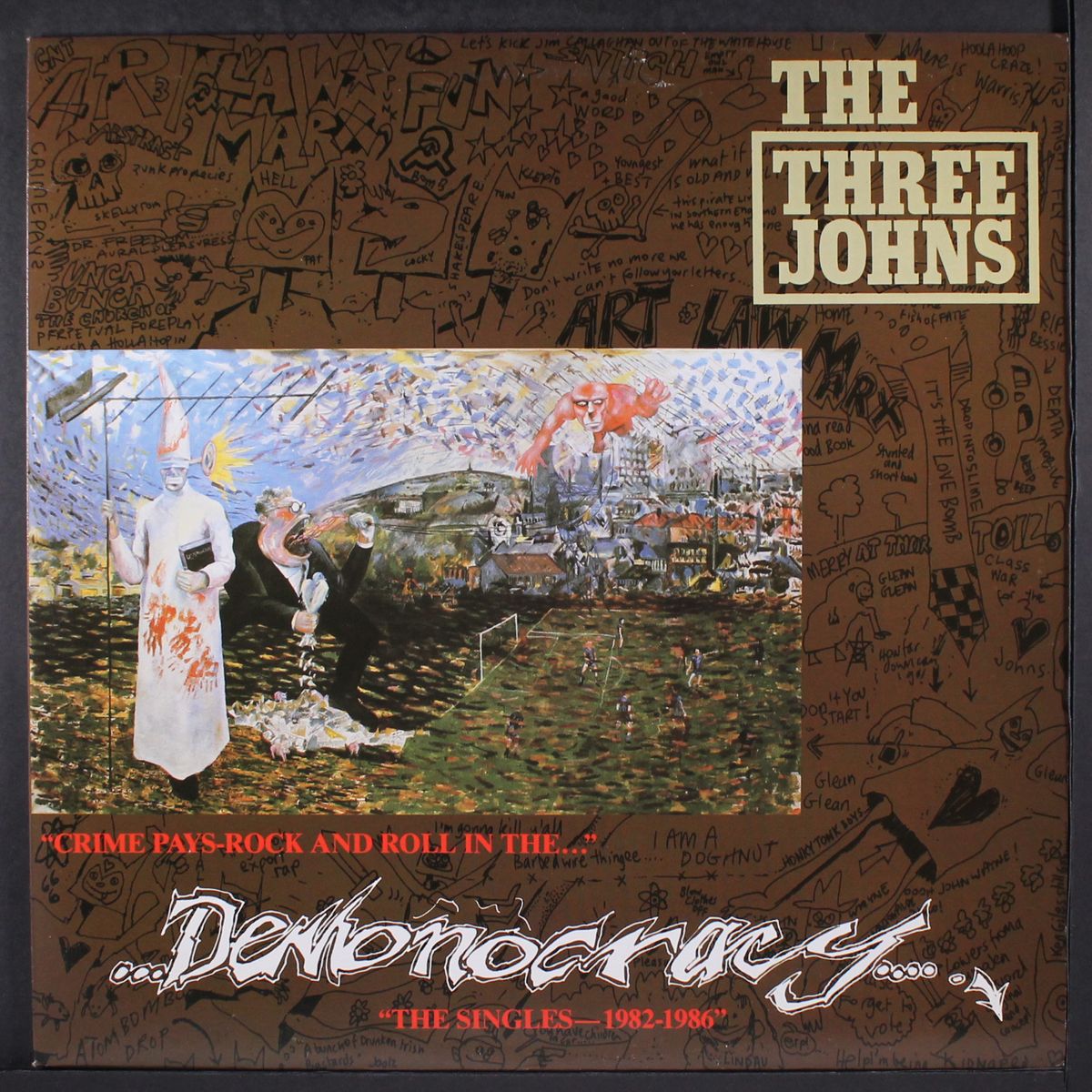 crime pays rock and roll in the demonocracy by THREE JOHNS