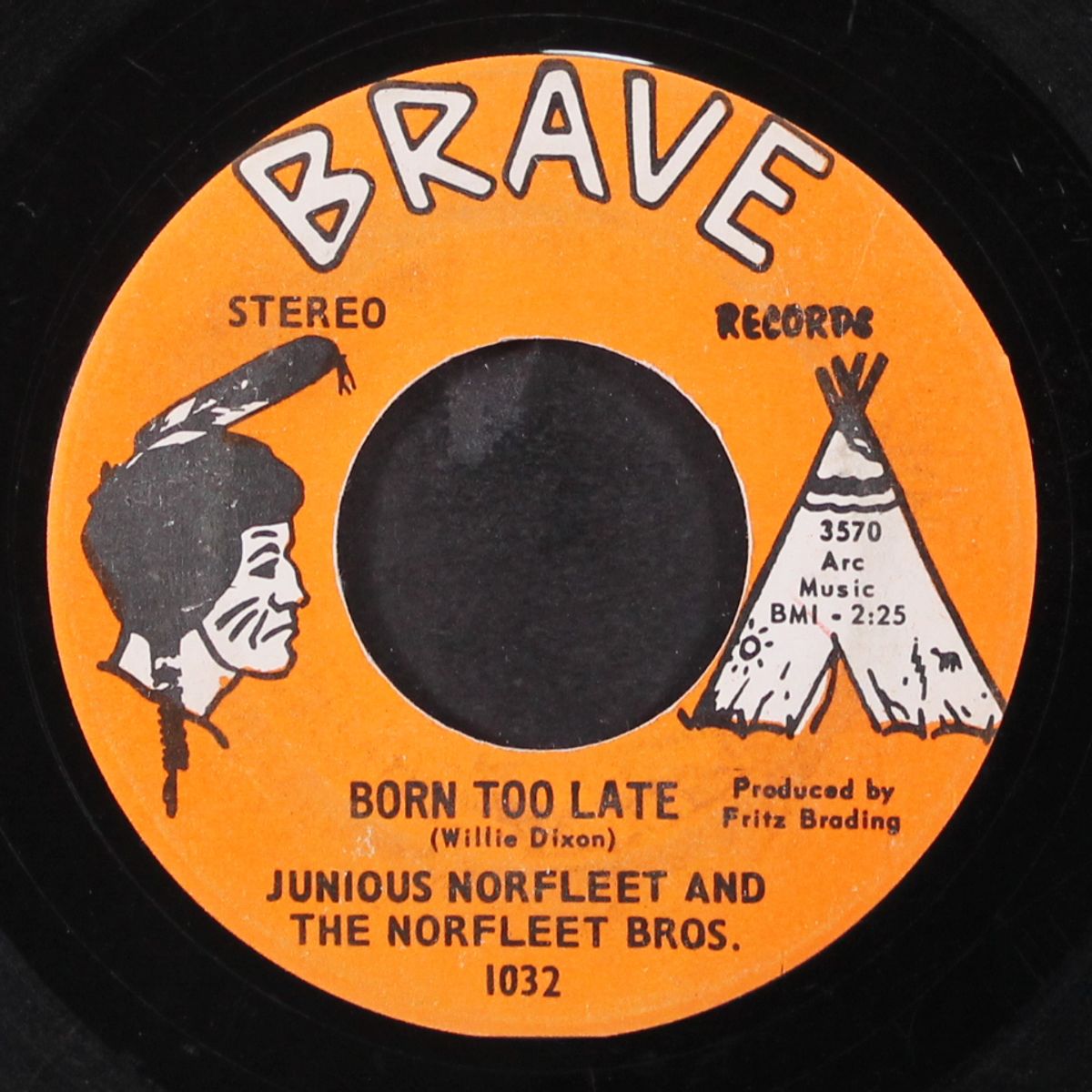born too late / brotherhood by JUNIOUS NORFLEET & NORFLEET BROTHERS