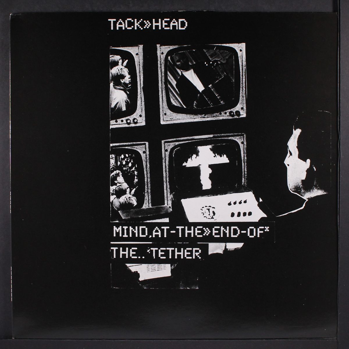mind at the end of the tether by TACKHEAD