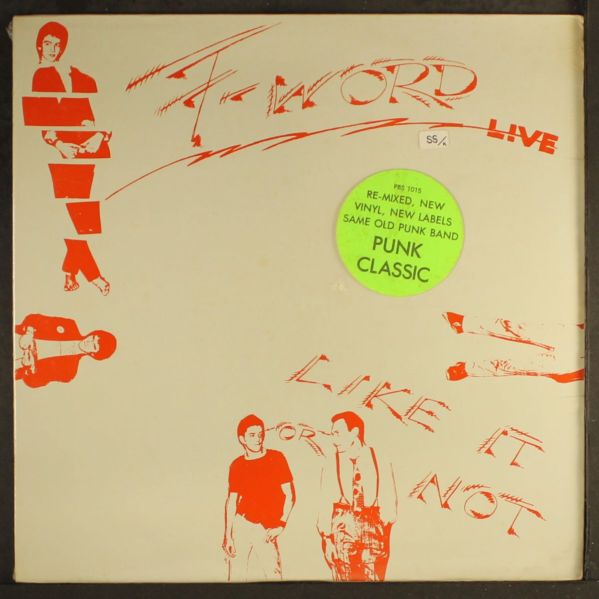 like it or not live by F-WORD