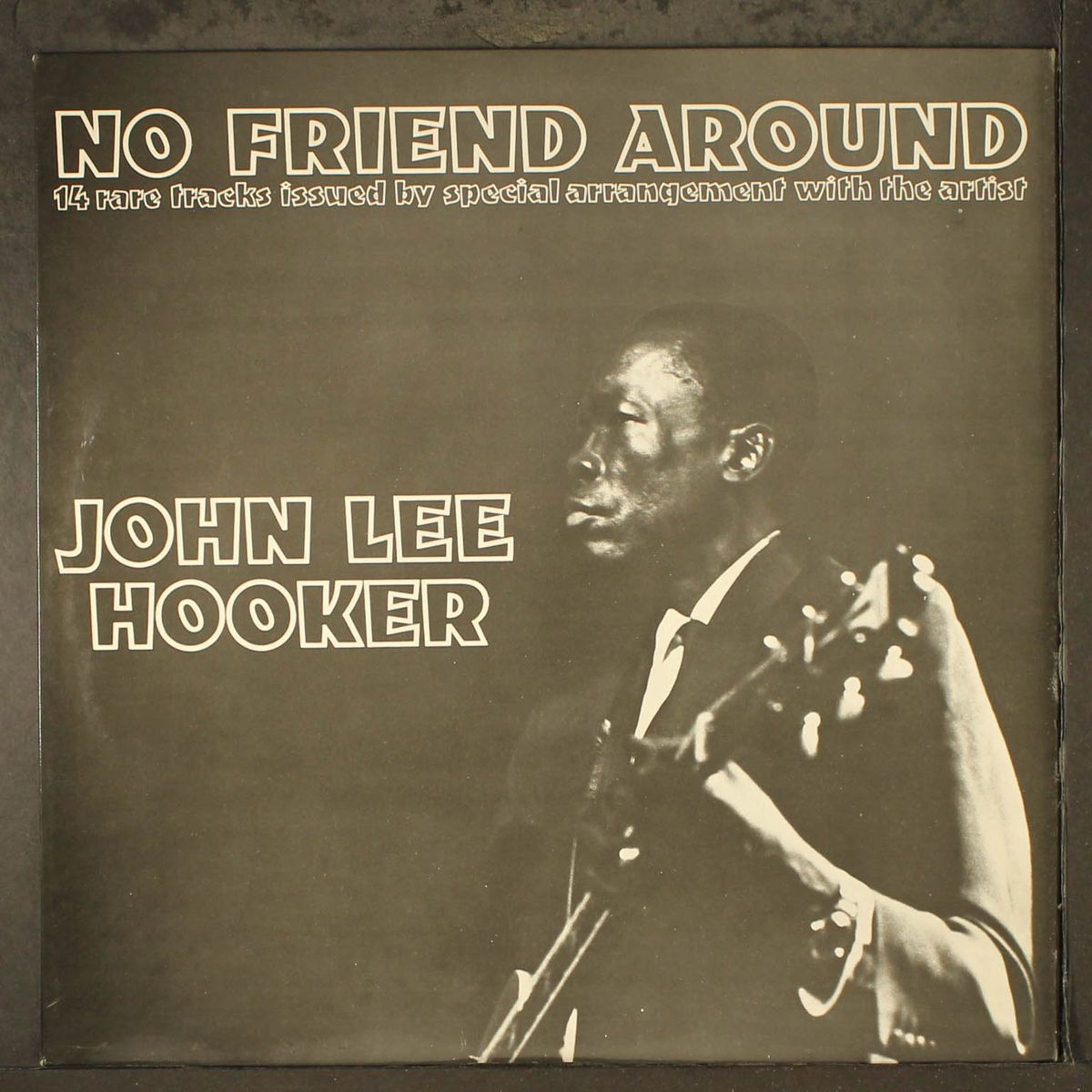 no friend around by JOHN LEE HOOKER