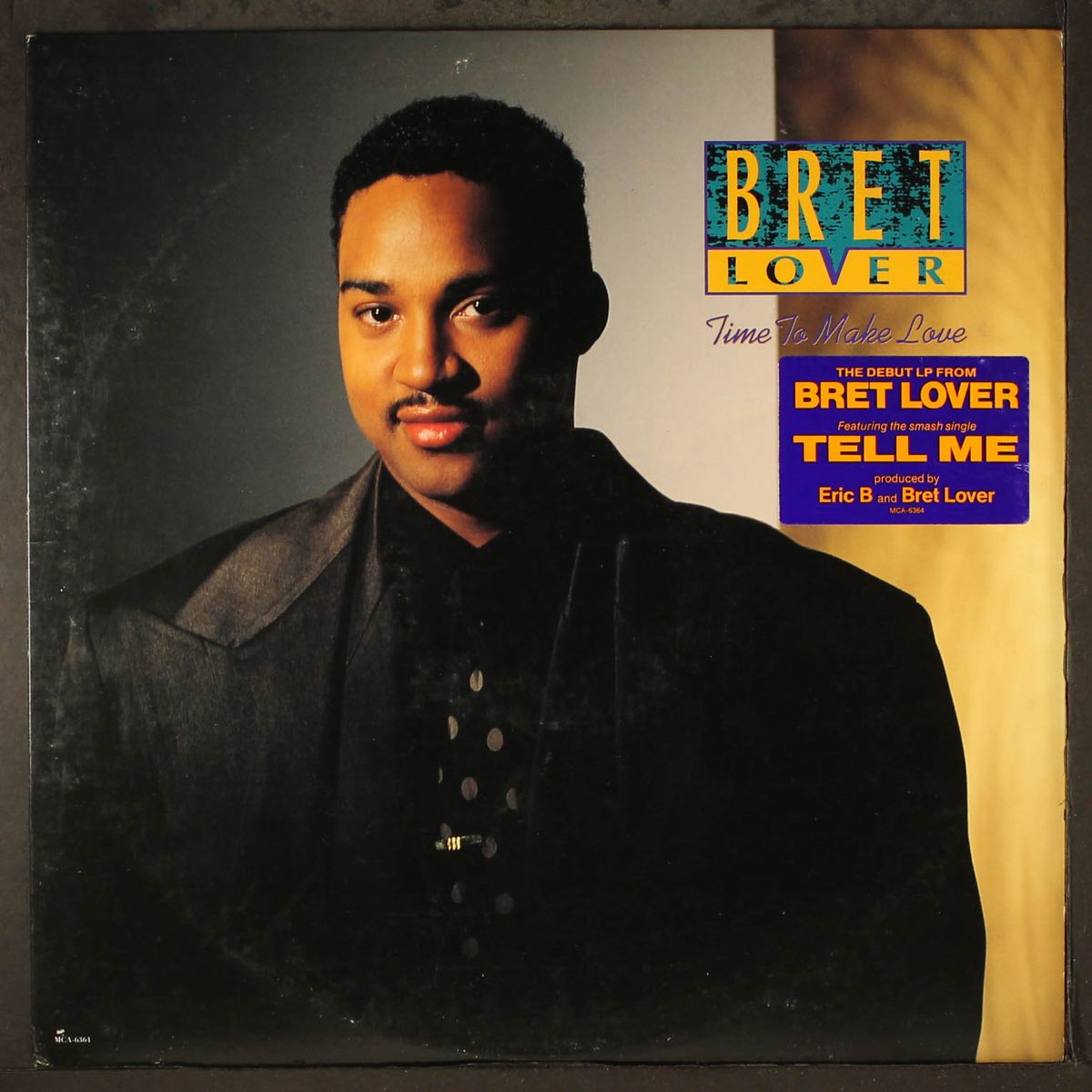 time to make love by BRET LOVER