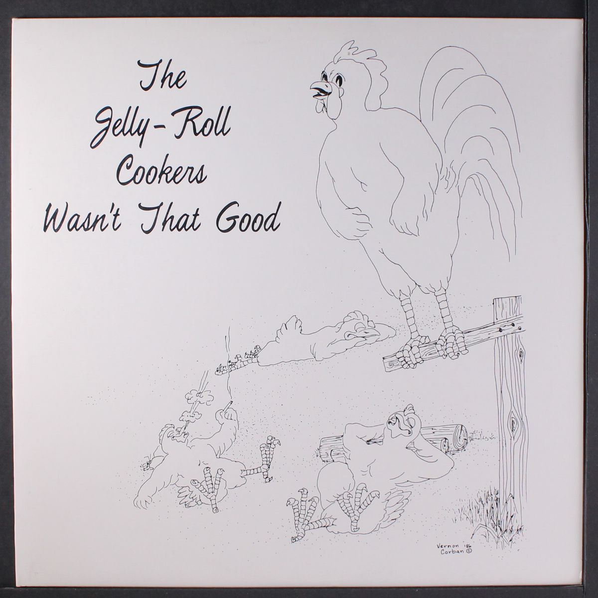 wasn't that good by JELLY-ROLL COOKERS