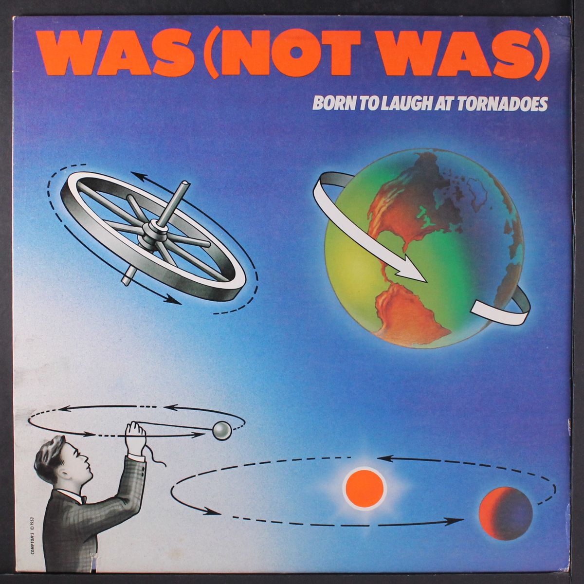 born to laugh at tornadoes by WAS (NOT WAS)