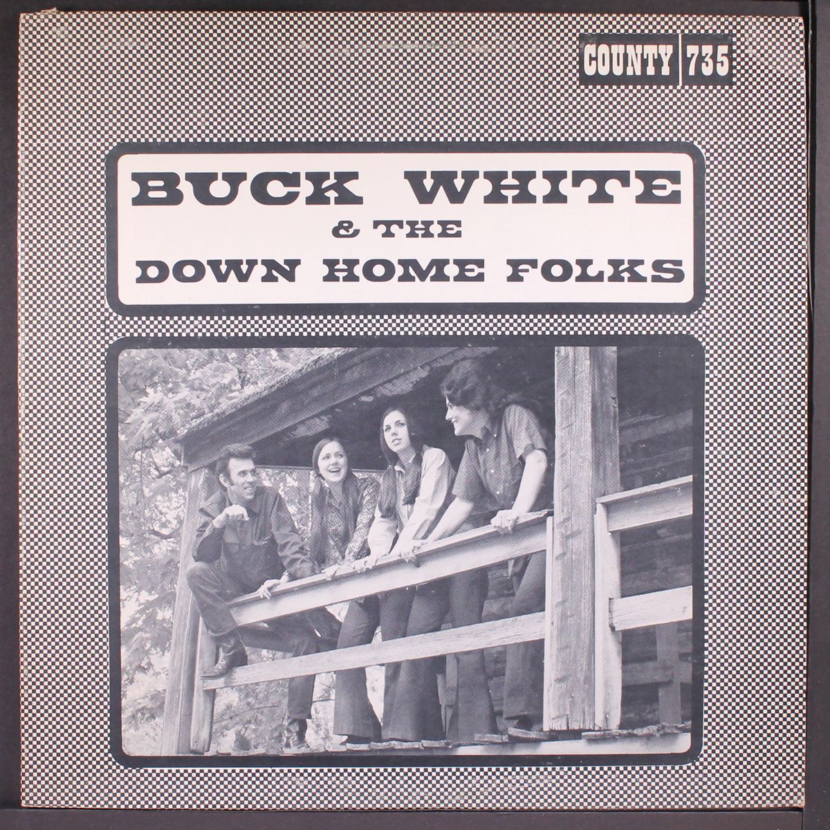 & the down home folks by BUCK WHITE