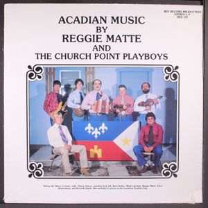 REGGIE MATTE & CHURCH POINT PLAYBOYS