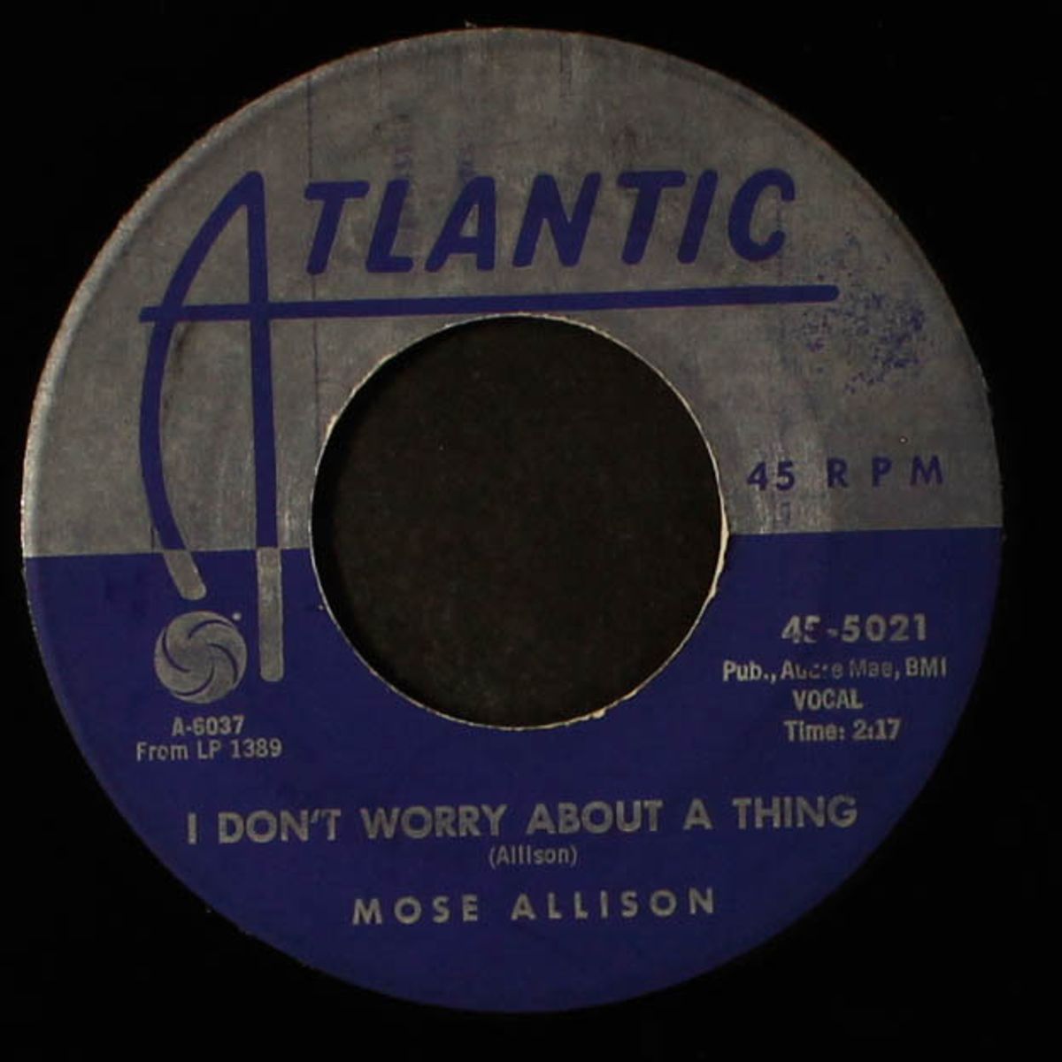 your mind is on vacation / don't worry about a thing by MOSE ALLISON