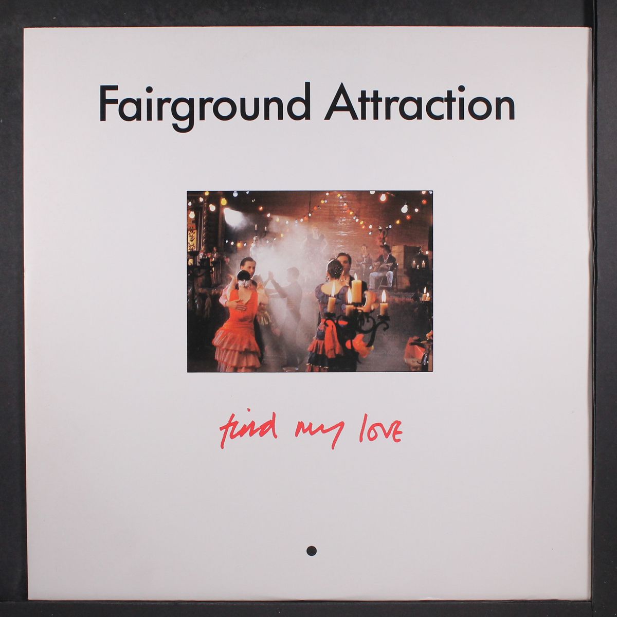 find my love by FAIRGROUND ATTRACTION