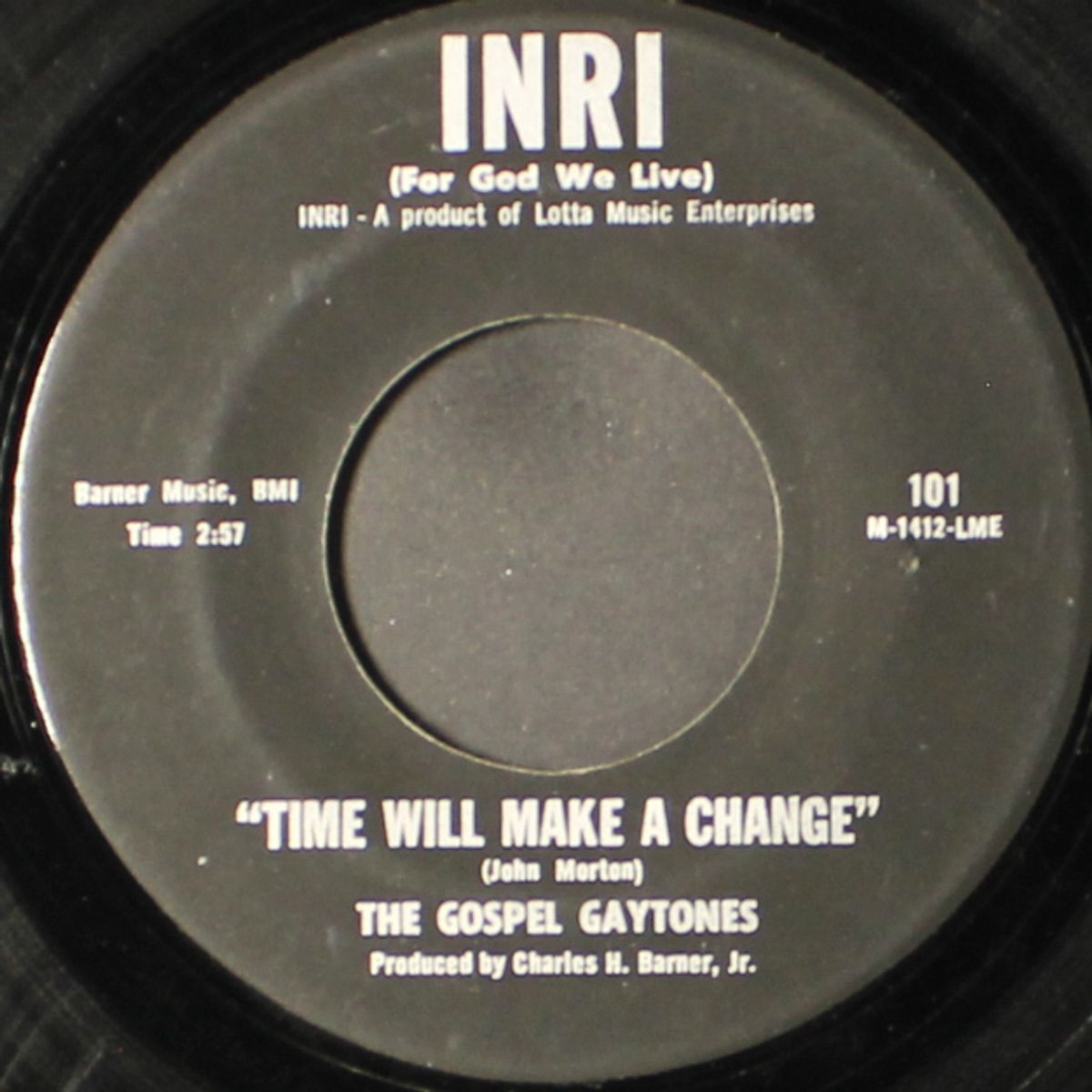 time will make a change / let god abide by GOSPEL GAYTONES