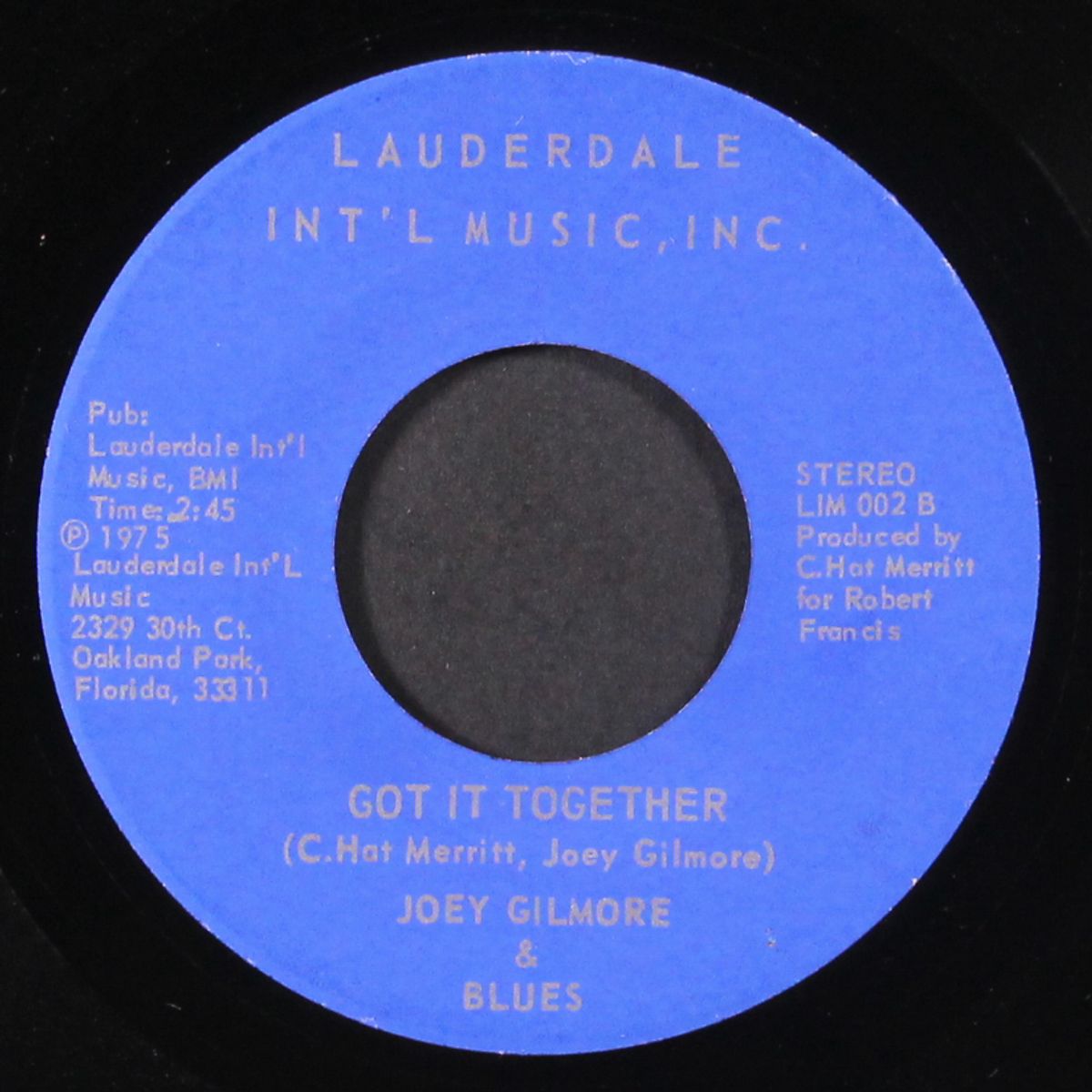 it's my own fault / got it together by JOEY GILMORE