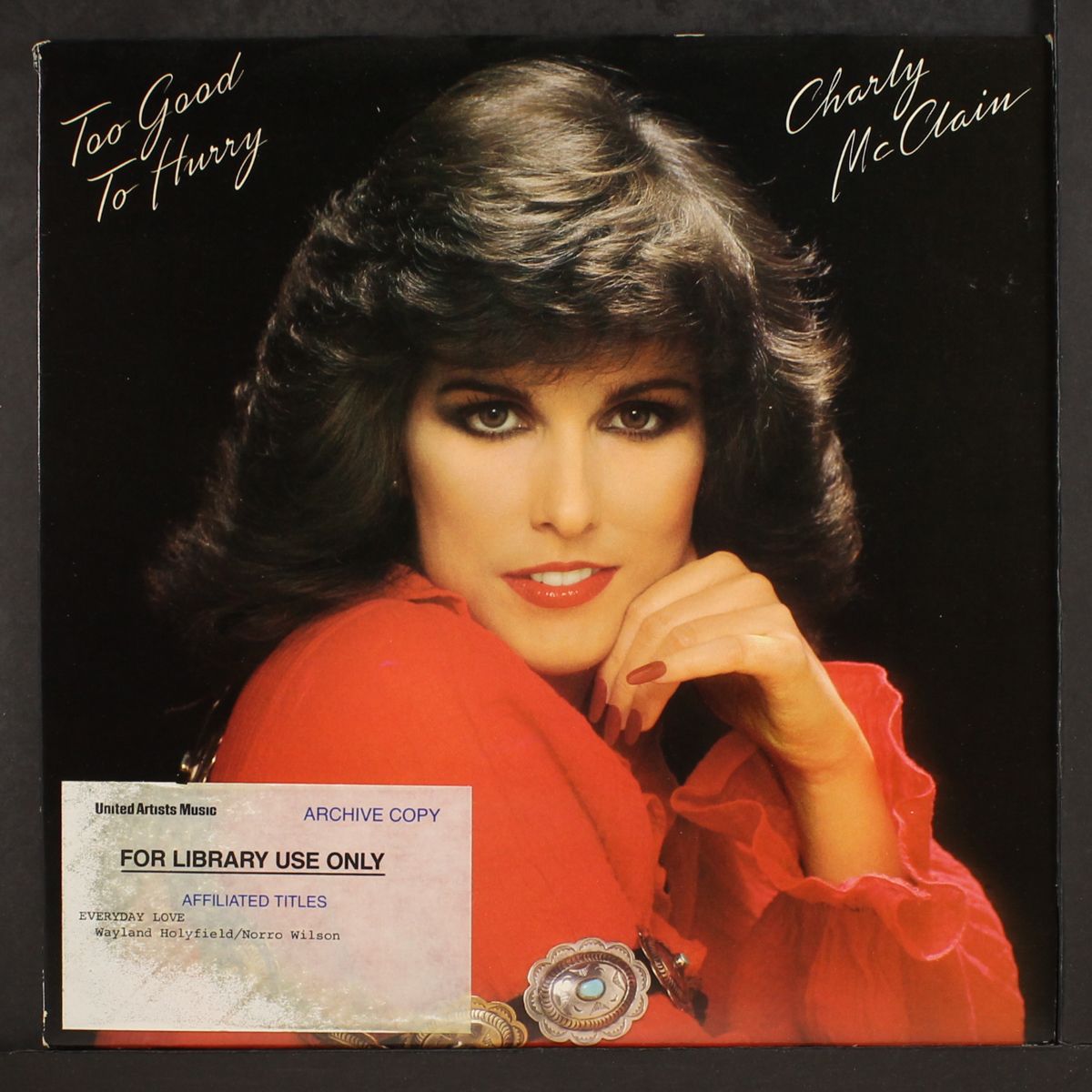 too good to hurry by CHARLY MCCLAIN