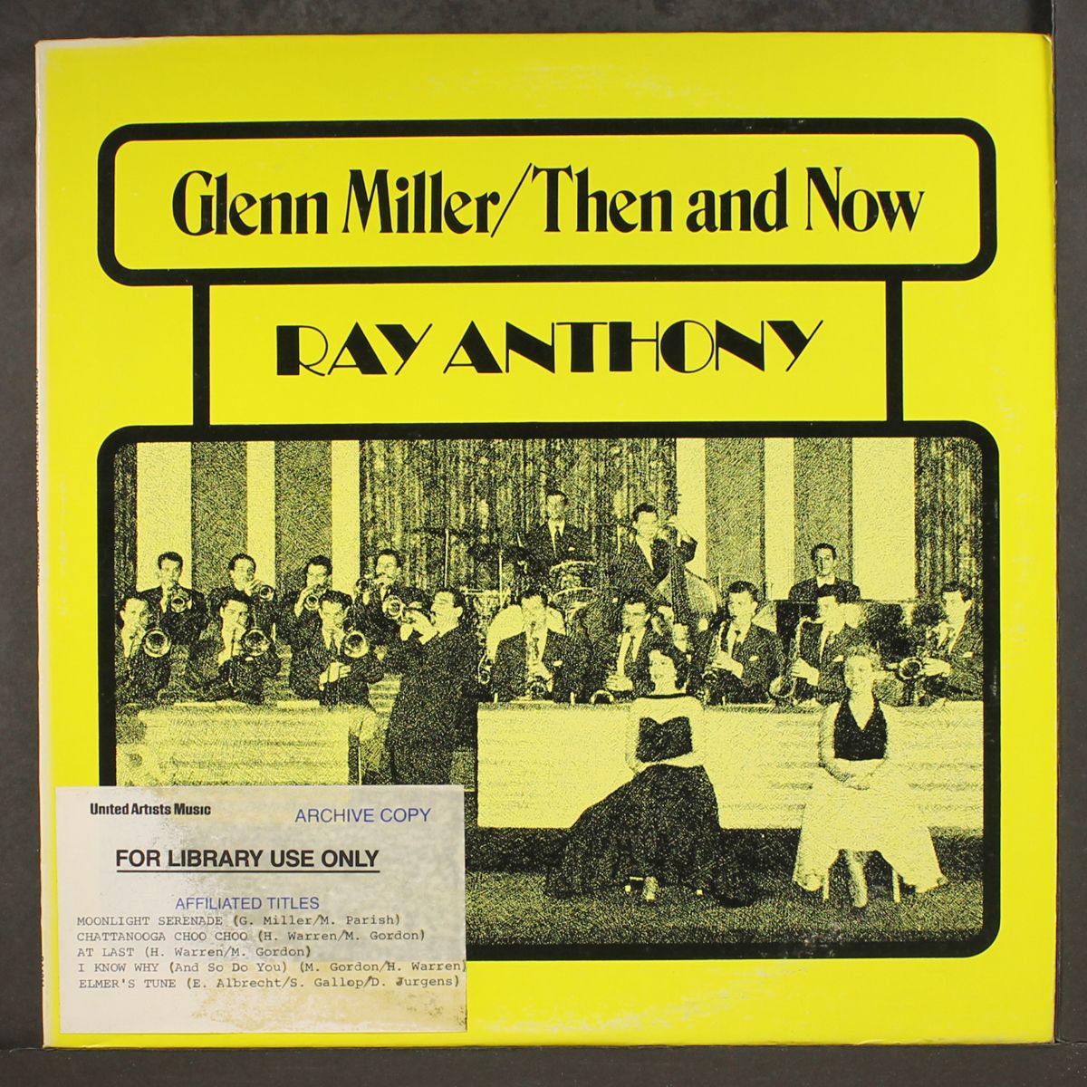 glenn miller / then and now by RAY ANTHONY
