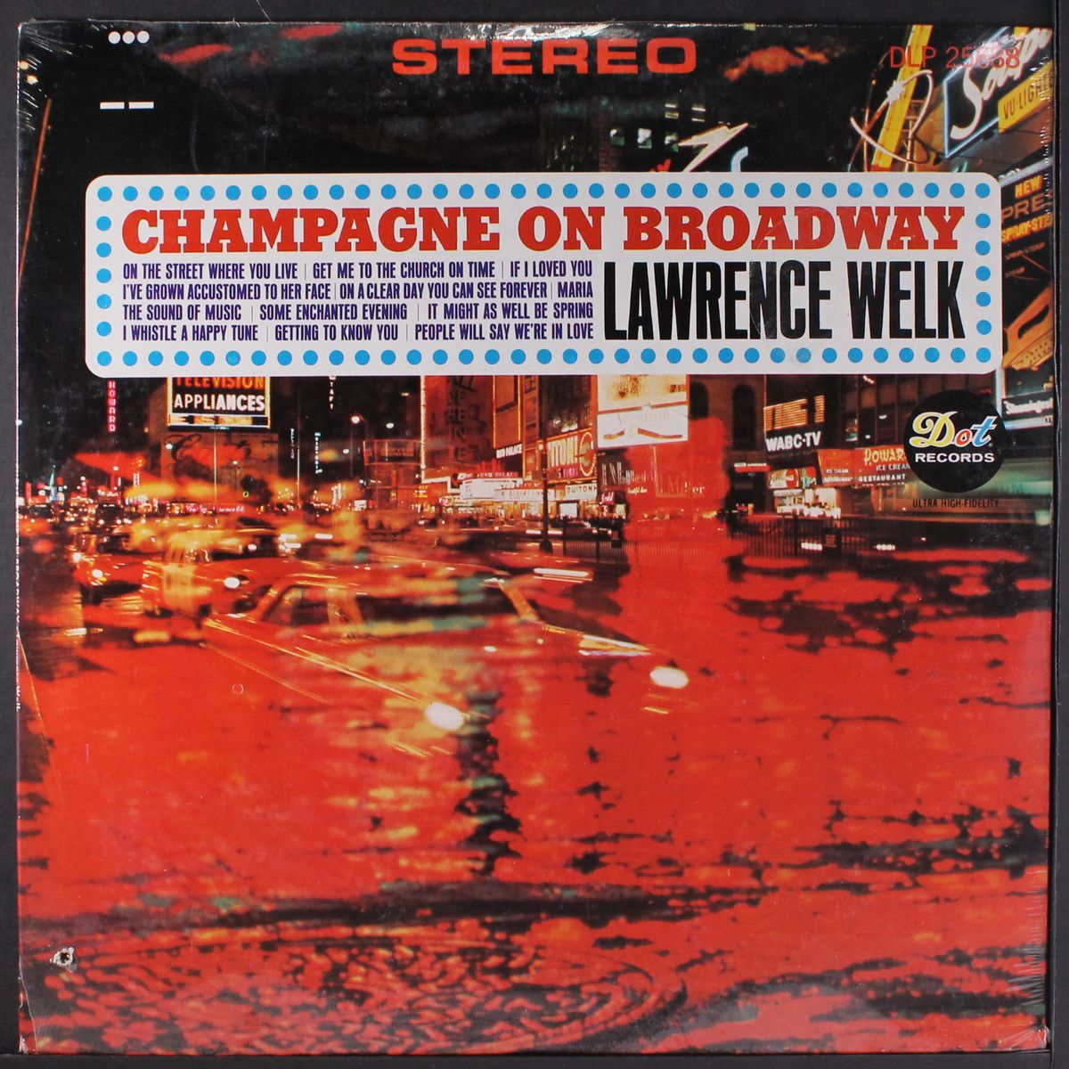 champagne on broadway by LAWRENCE WELK