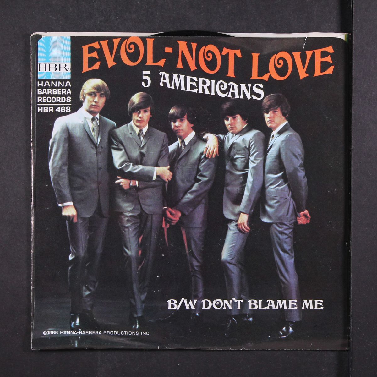 evol-not love / don't blame me by FIVE AMERICANS