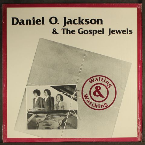 DANIEL O. JACKSON & THE GOSPEL JEWELS