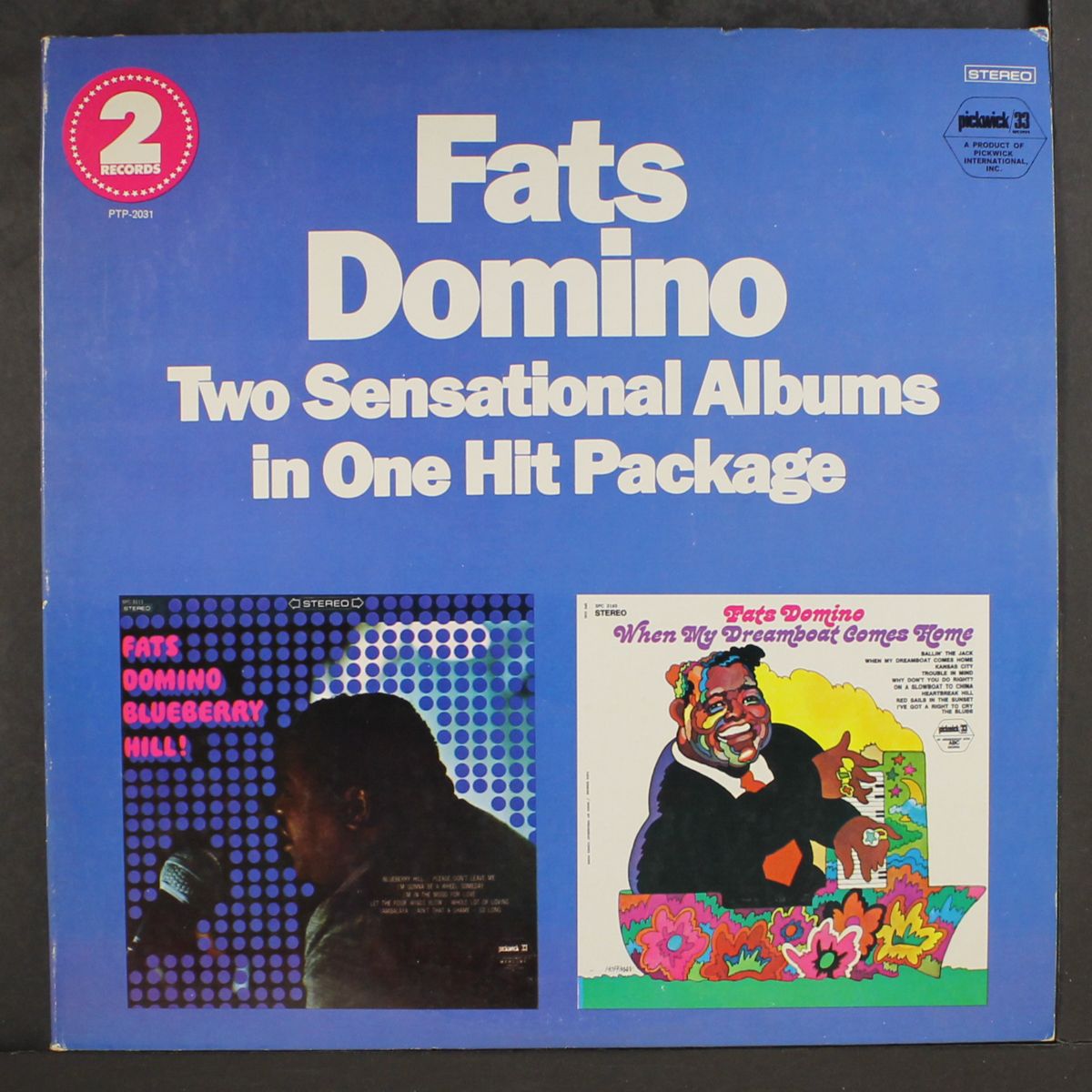 blueberry hill / when my dreamboat comes home by FATS DOMINO