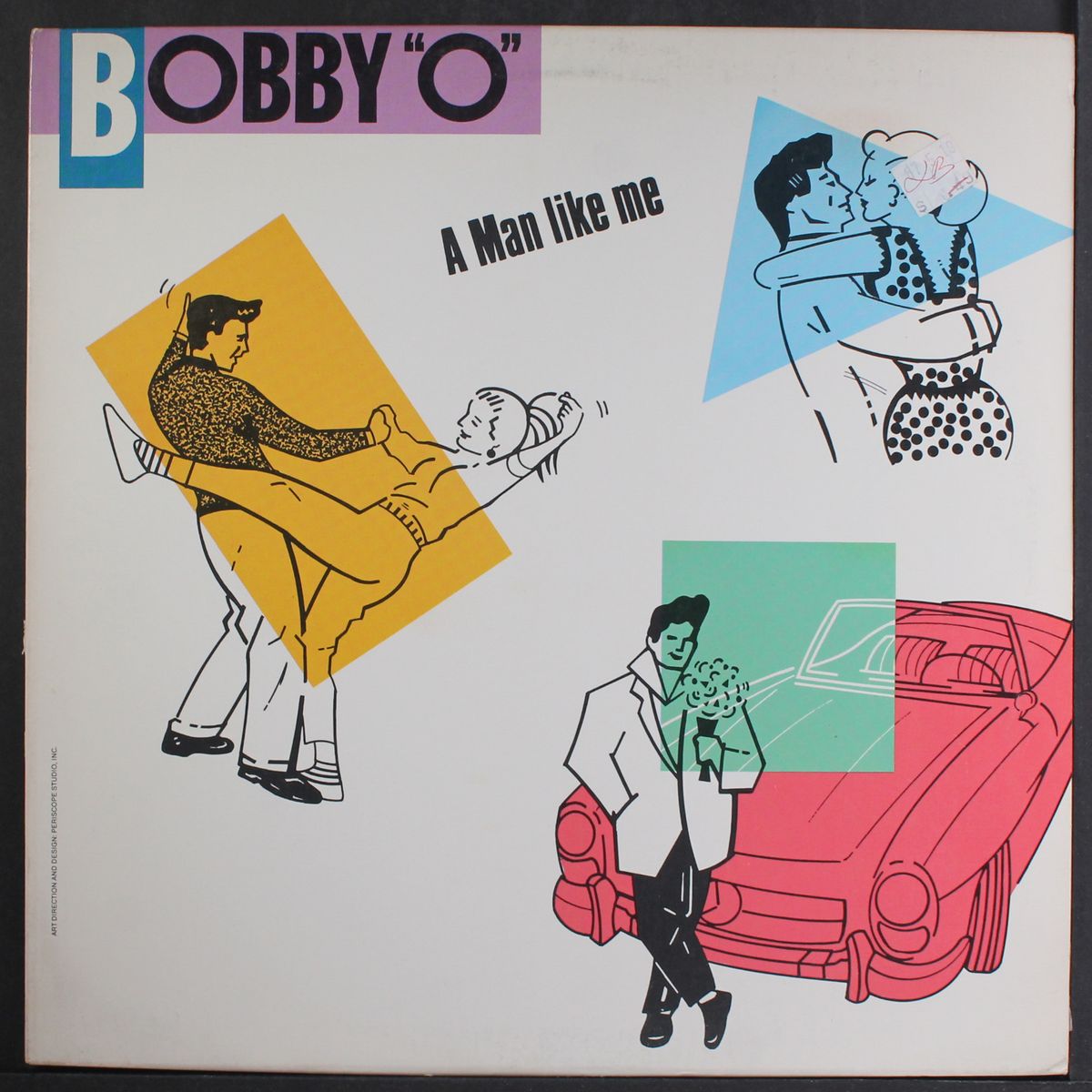 a man like me / pump it up by BOBBY O