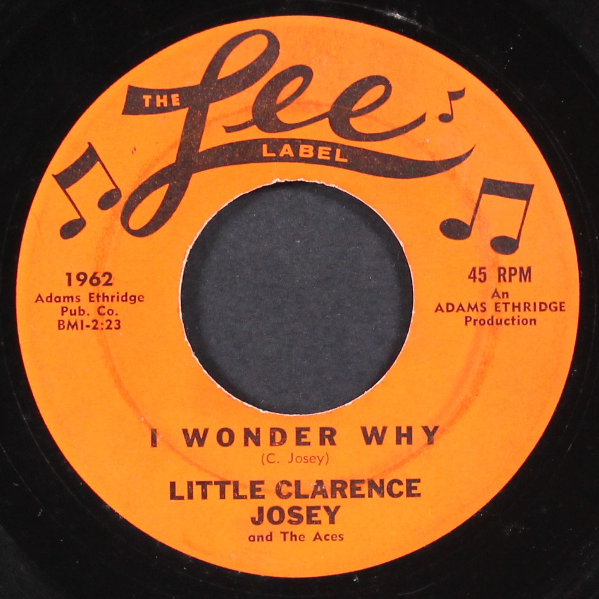 i need a girl / i wonder why by LITTLE CLARENCE JOSEY