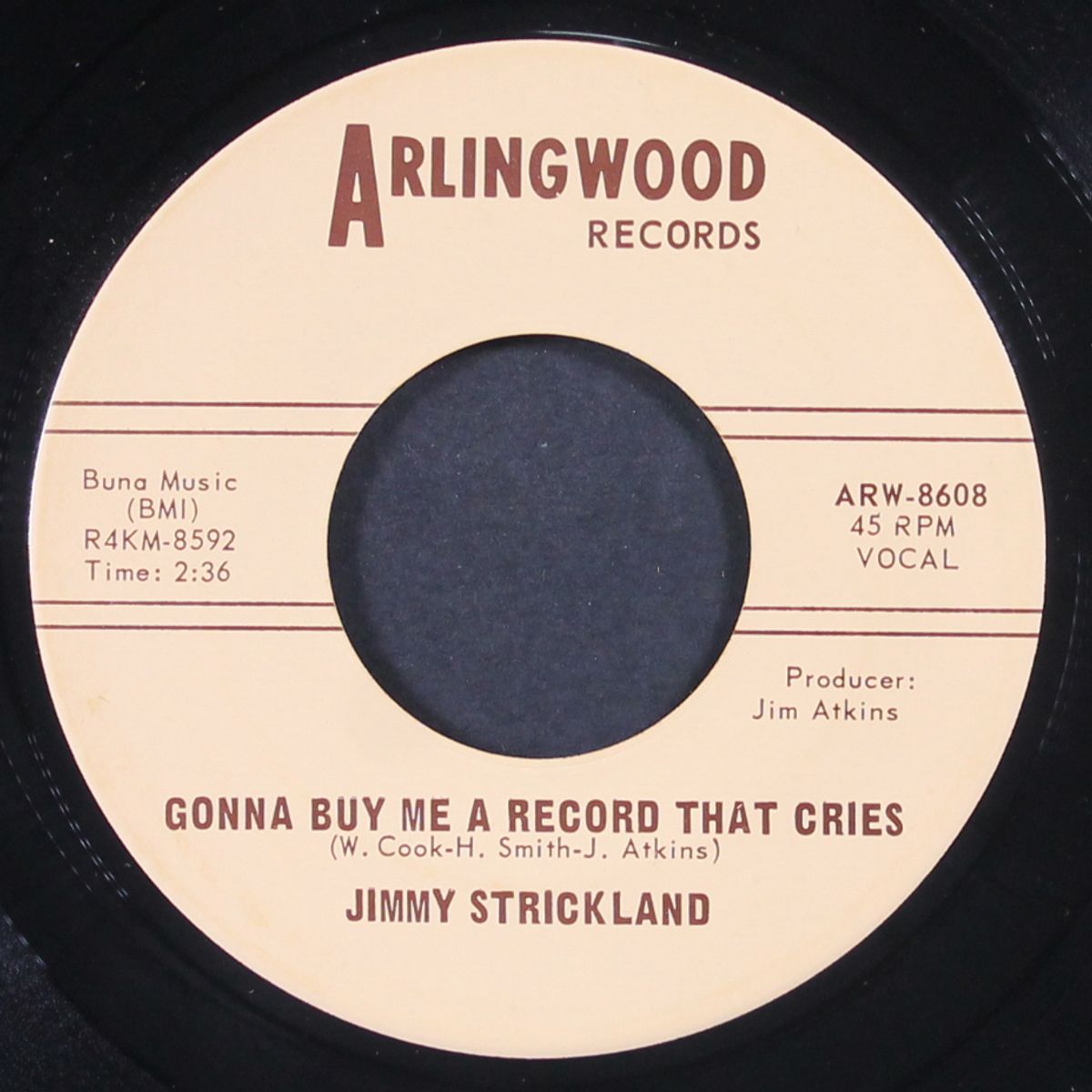 gonna buy me a record that cries / i care no more by JIMMY STRICKLAND