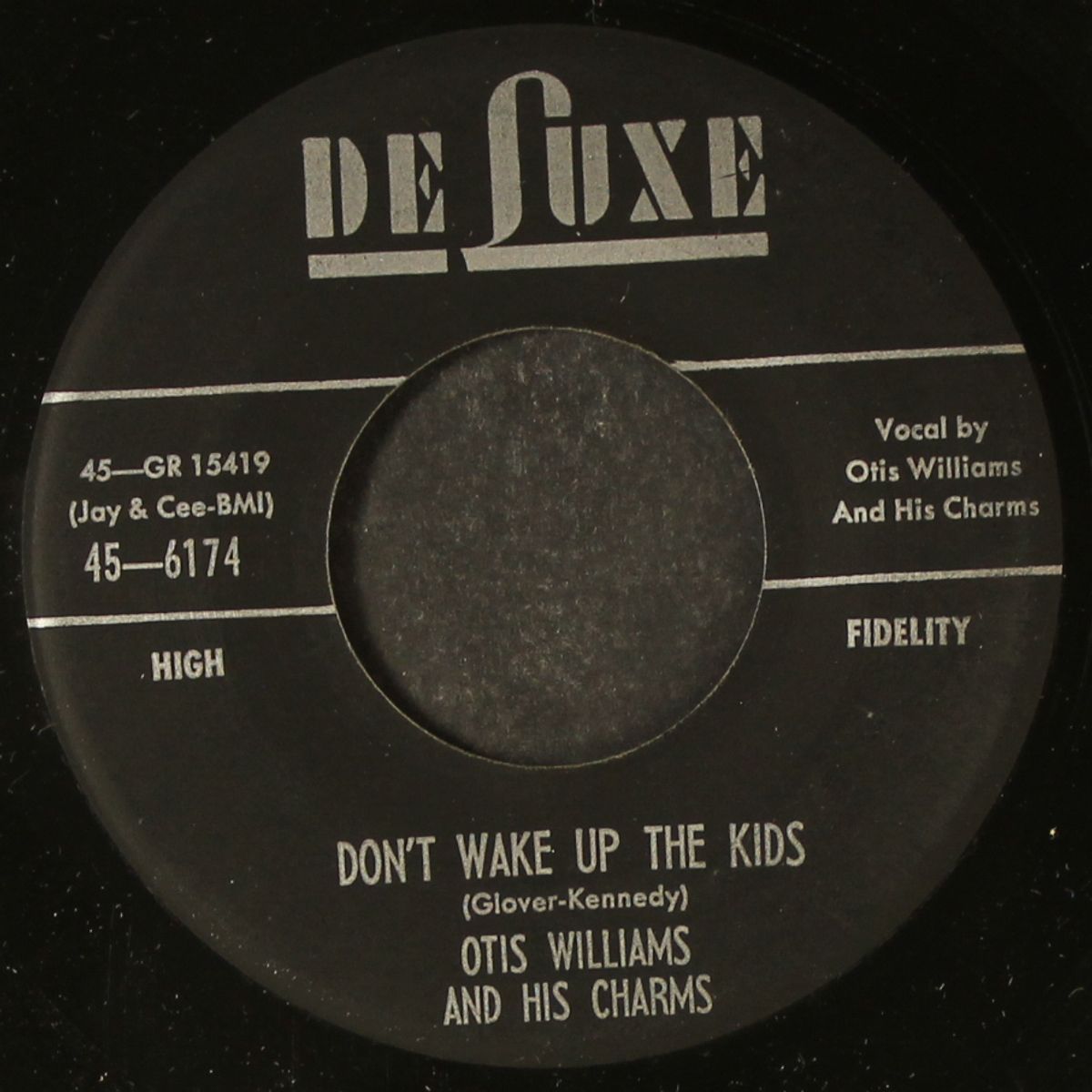 don't wake up the kids / you'll remain forever by OTIS WILLIAMS AND CHARMS
