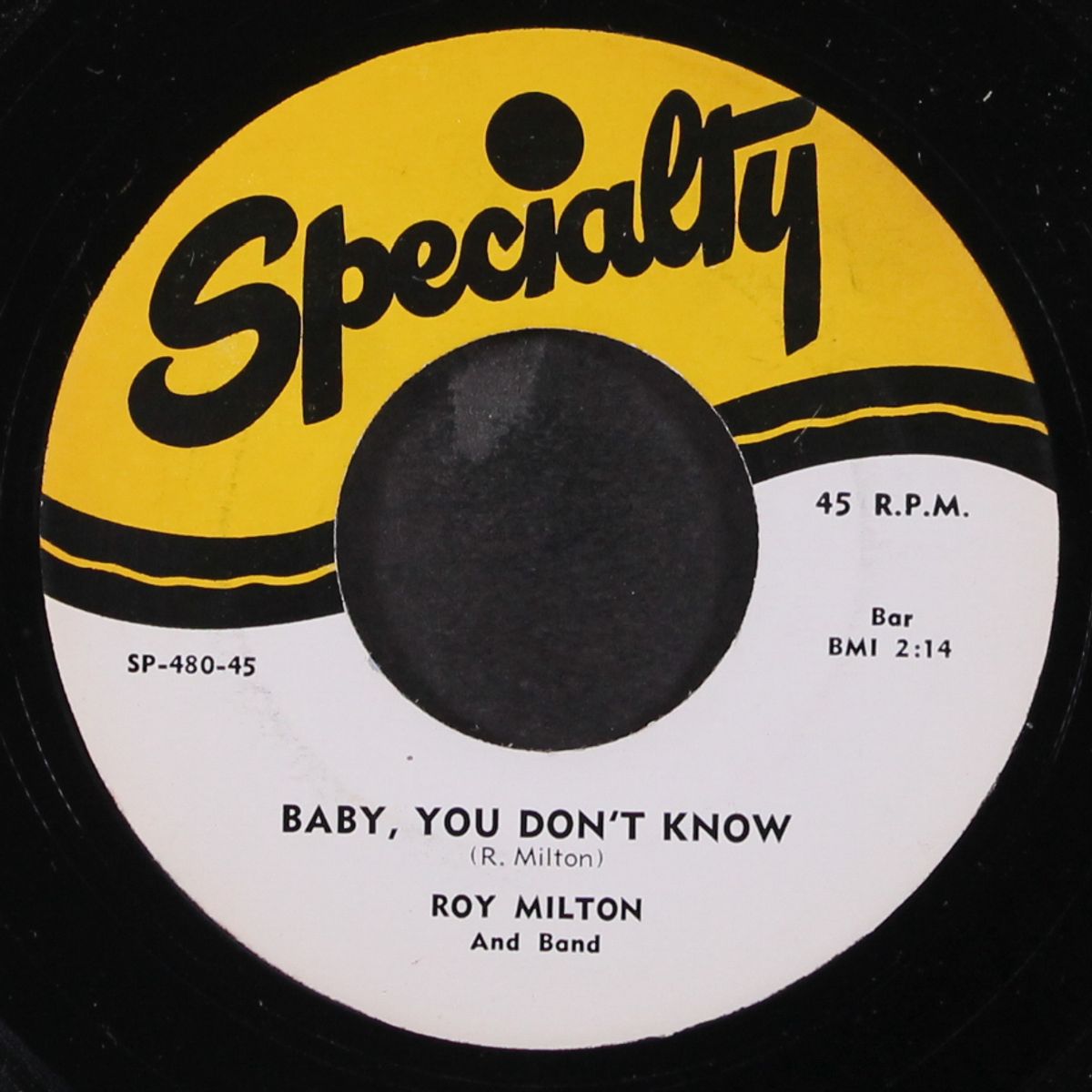 baby, you don't know / i stood by by ROY MILTON