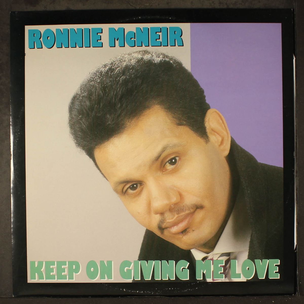 keep on giving me love / you're my lucky number by RONNIE MCNEIR